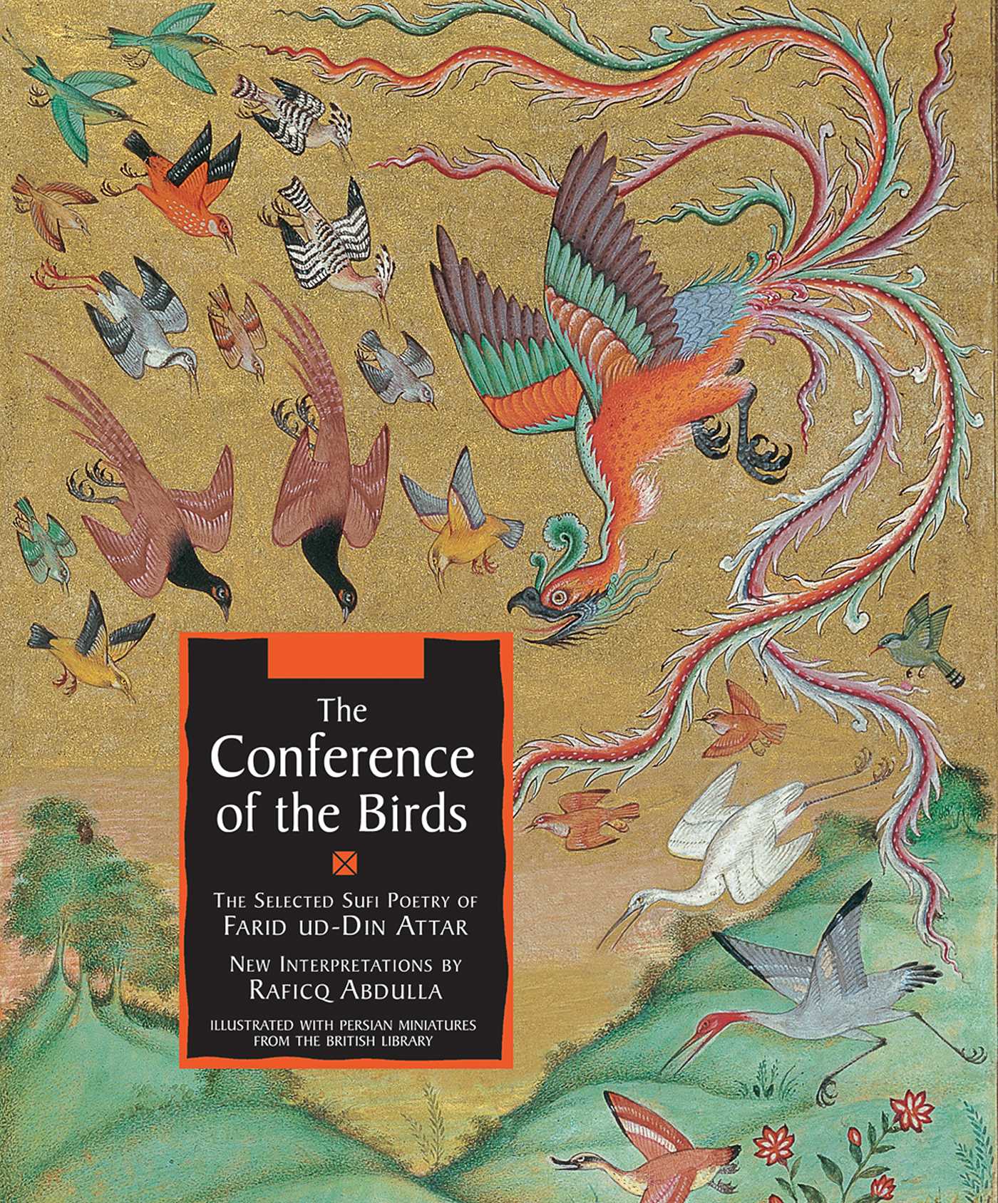 Conference of the Birds: The Selected Sufi Poetry of Farid Ud-Din Attar