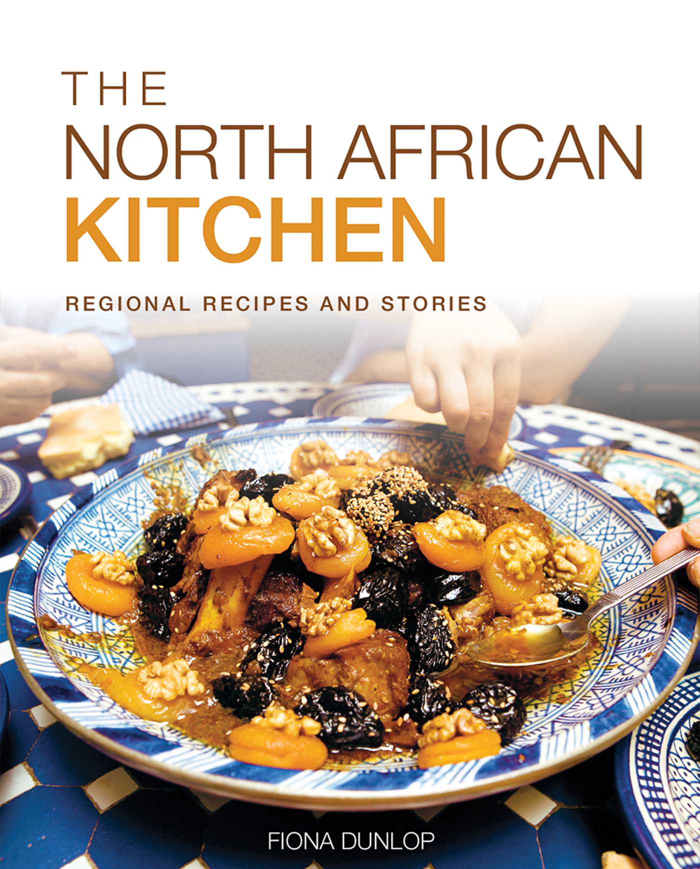 North African Kitchen: Regional Recipes and Stories