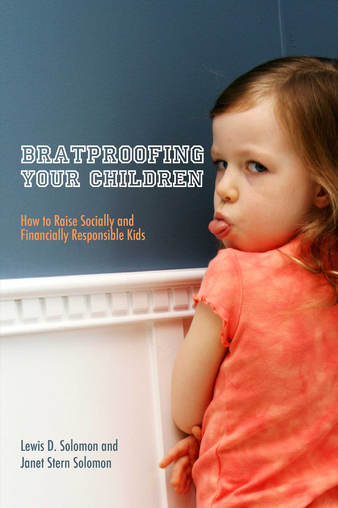 Bratproofing Your Children