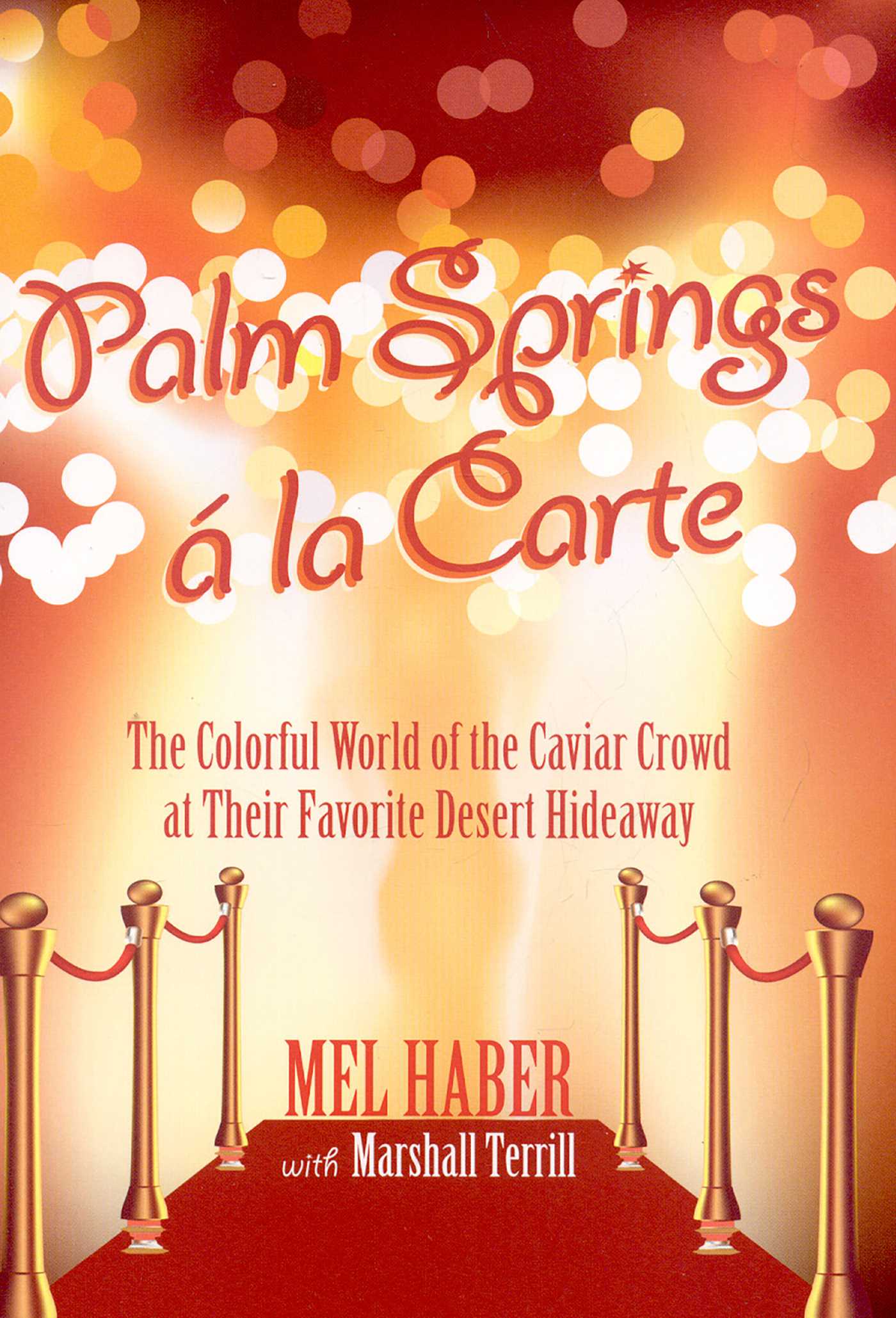 Palm Springs a la Carte