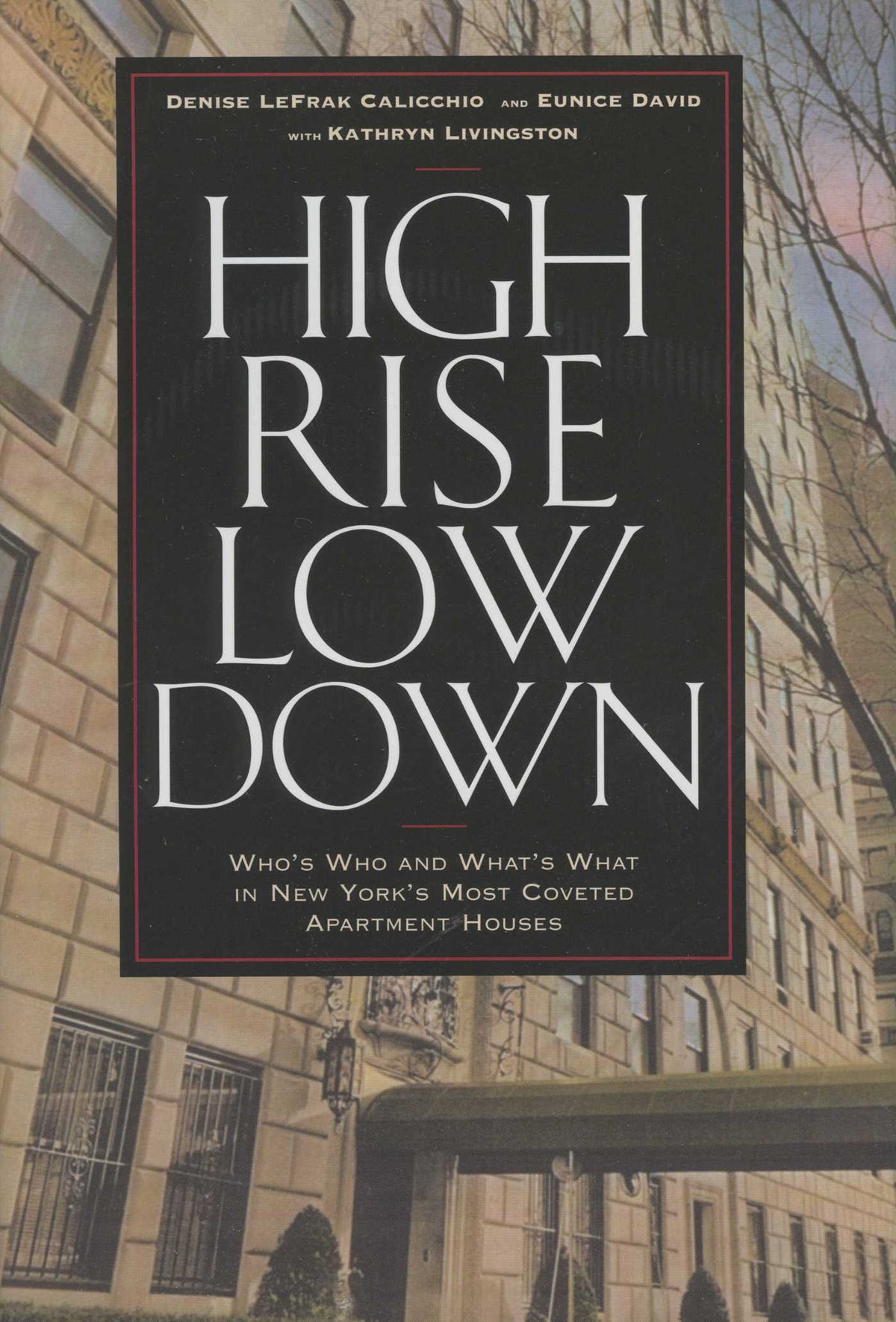 High Rise Low Down