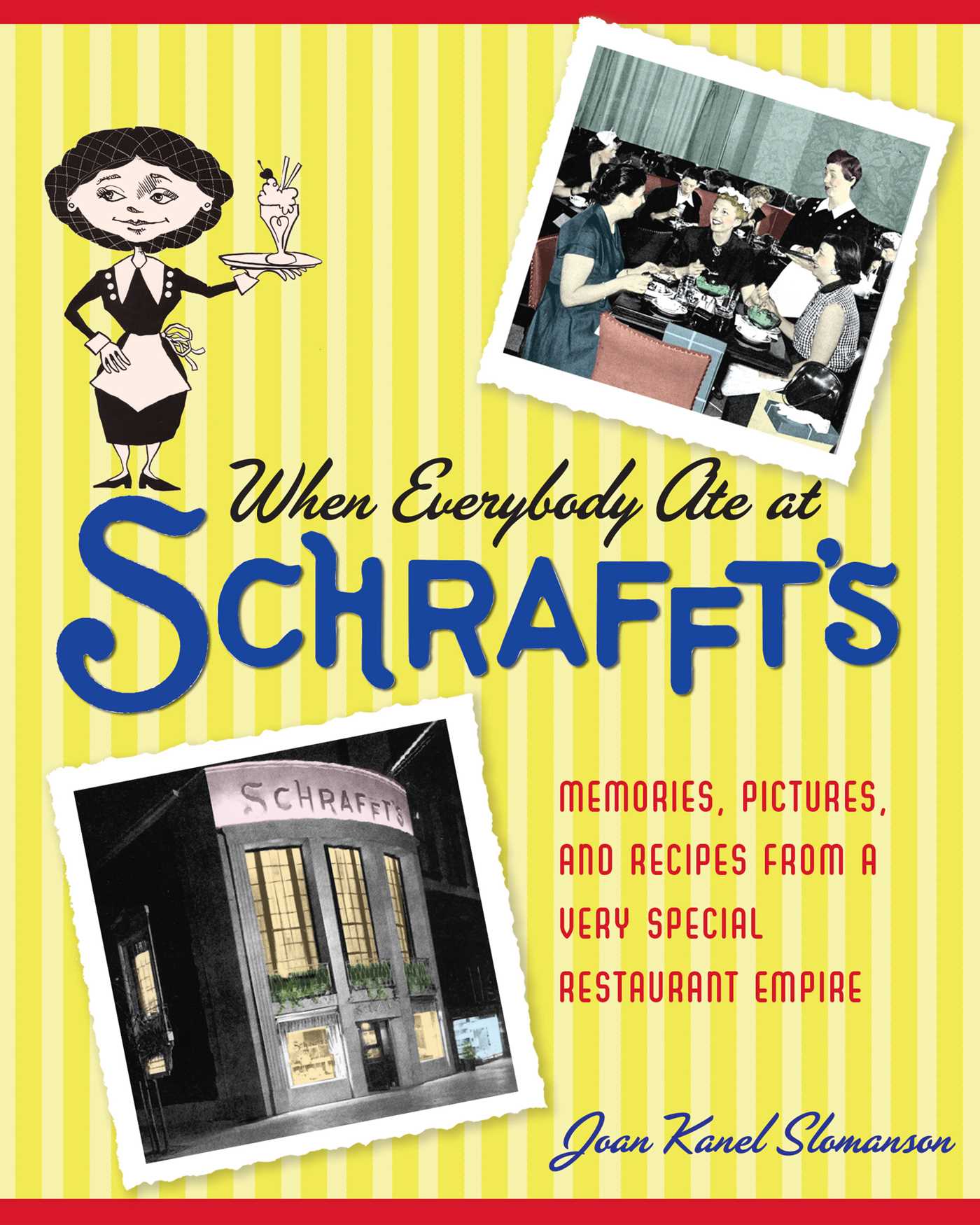 When Everybody Ate at Schrafft's