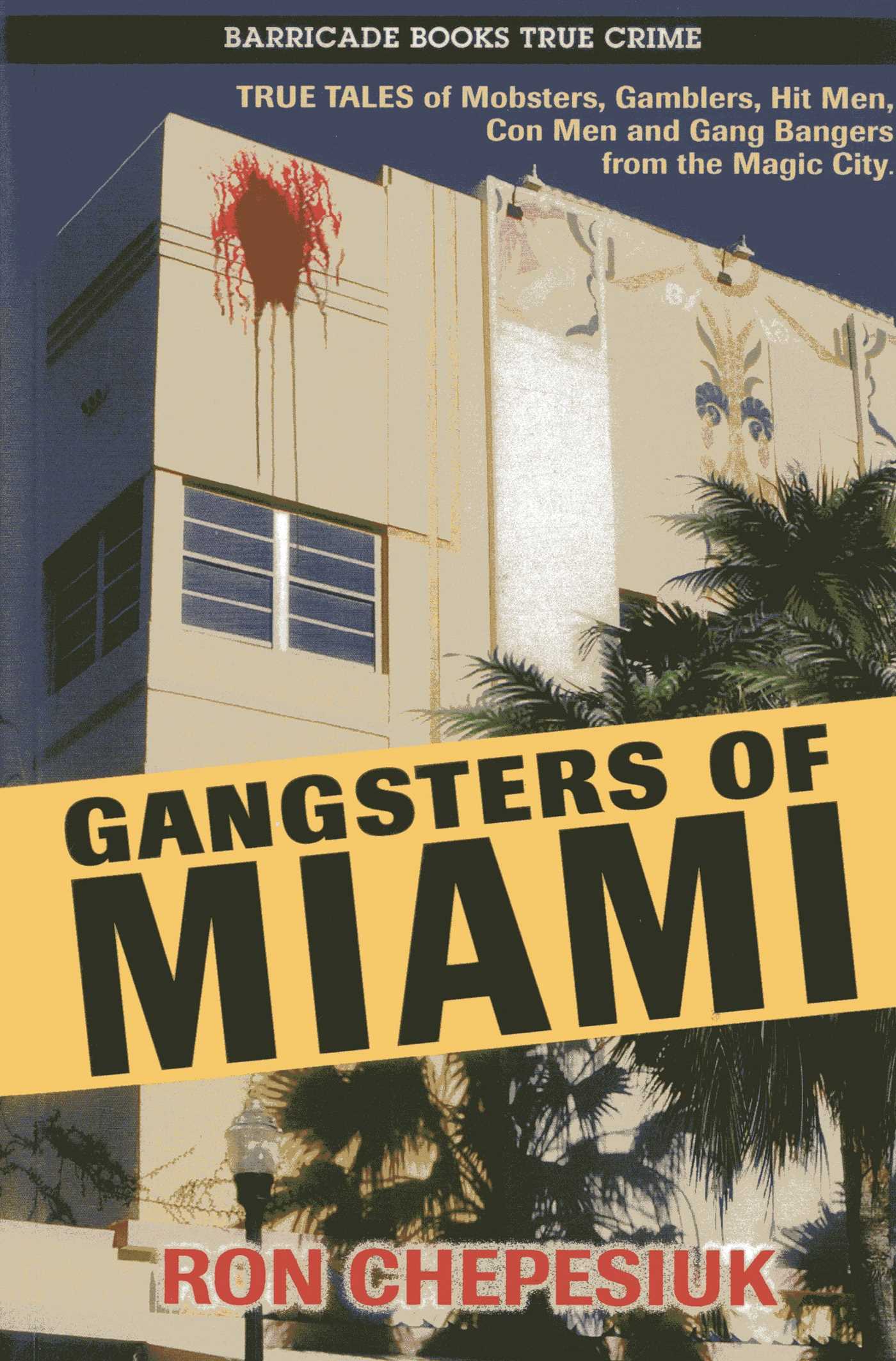 Gangsters of Miami