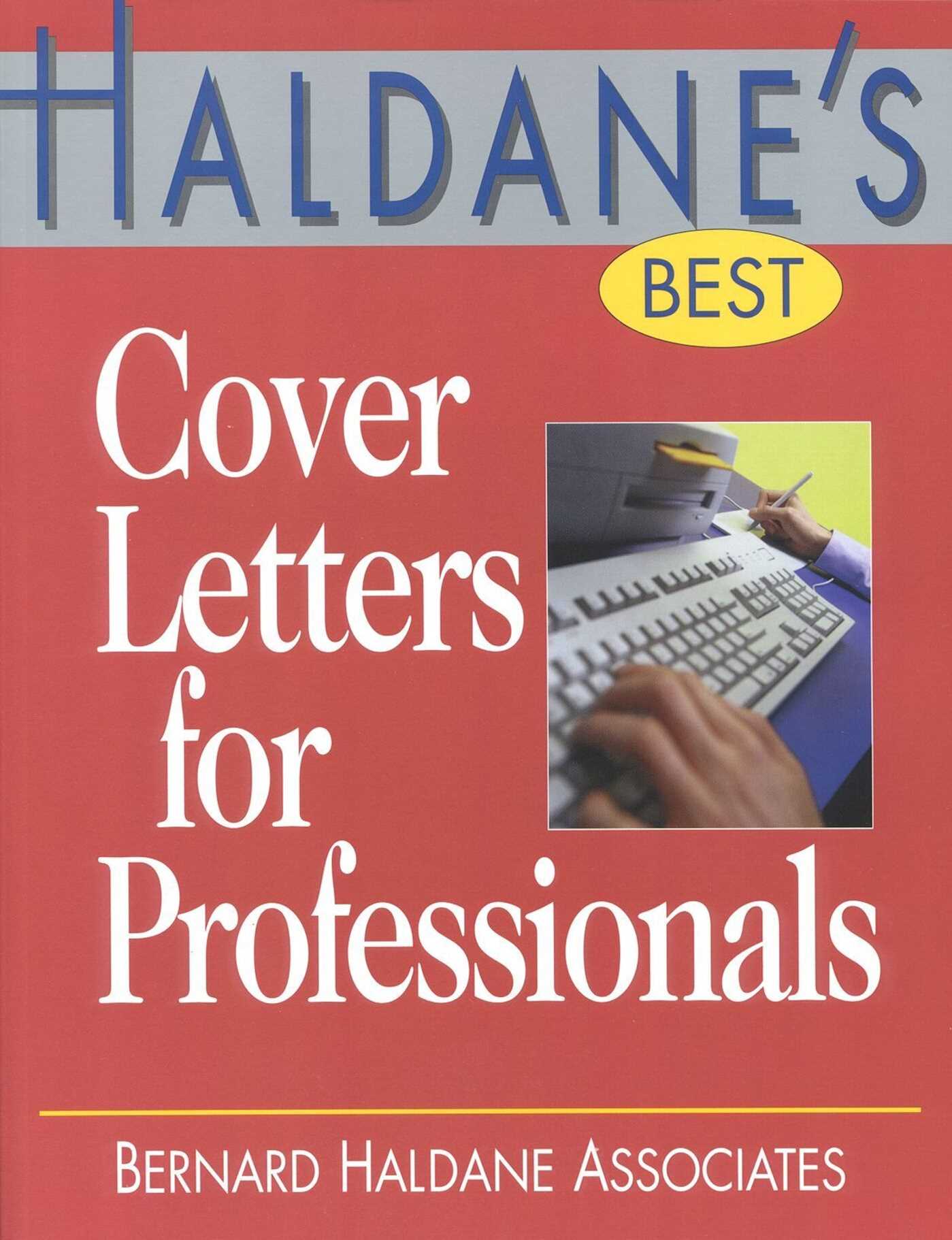 Haldane's Best Cover Letters For Professionals