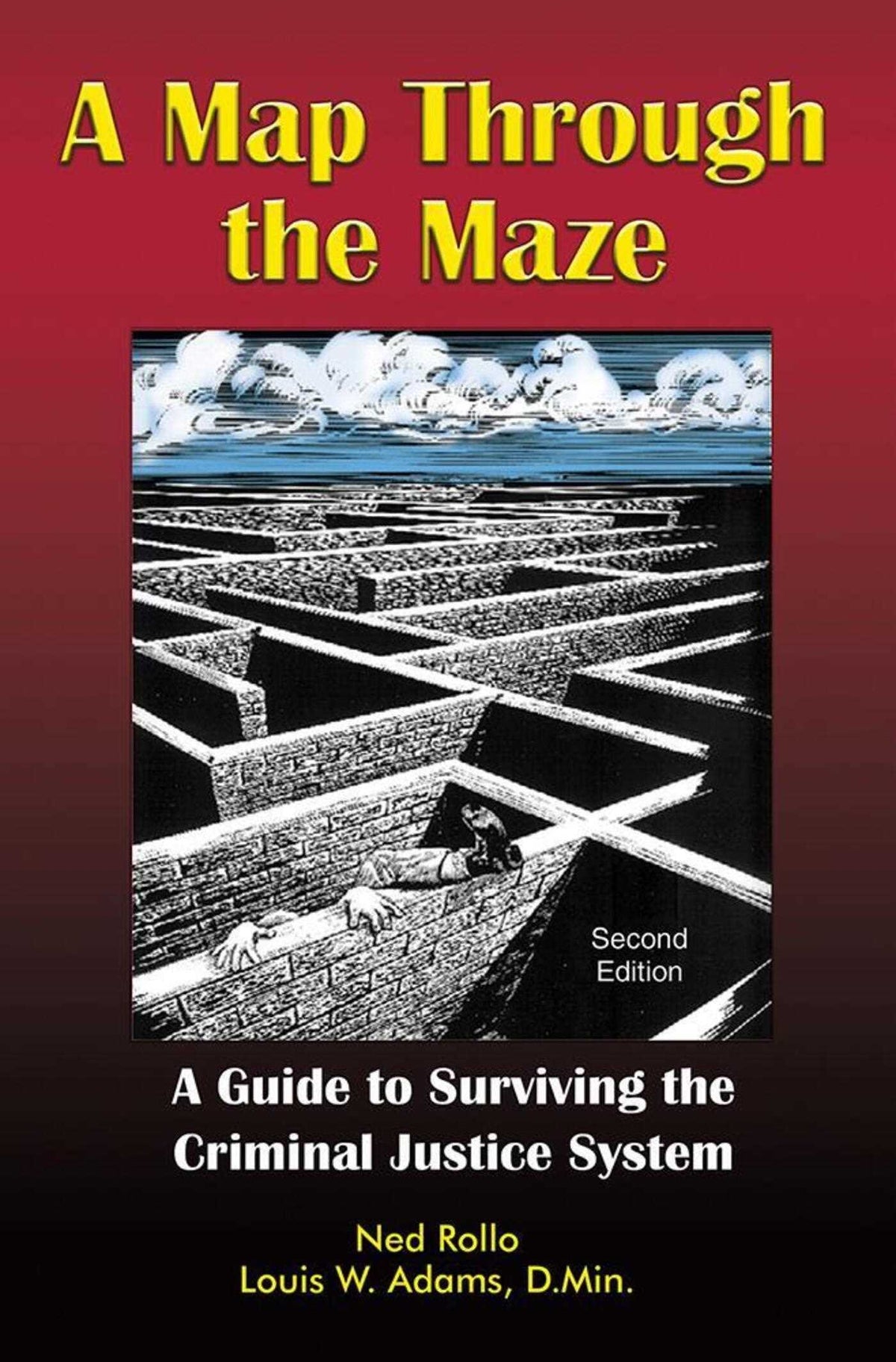 Map Through the Maze: A Guide to Surviving the Criminal Justice System