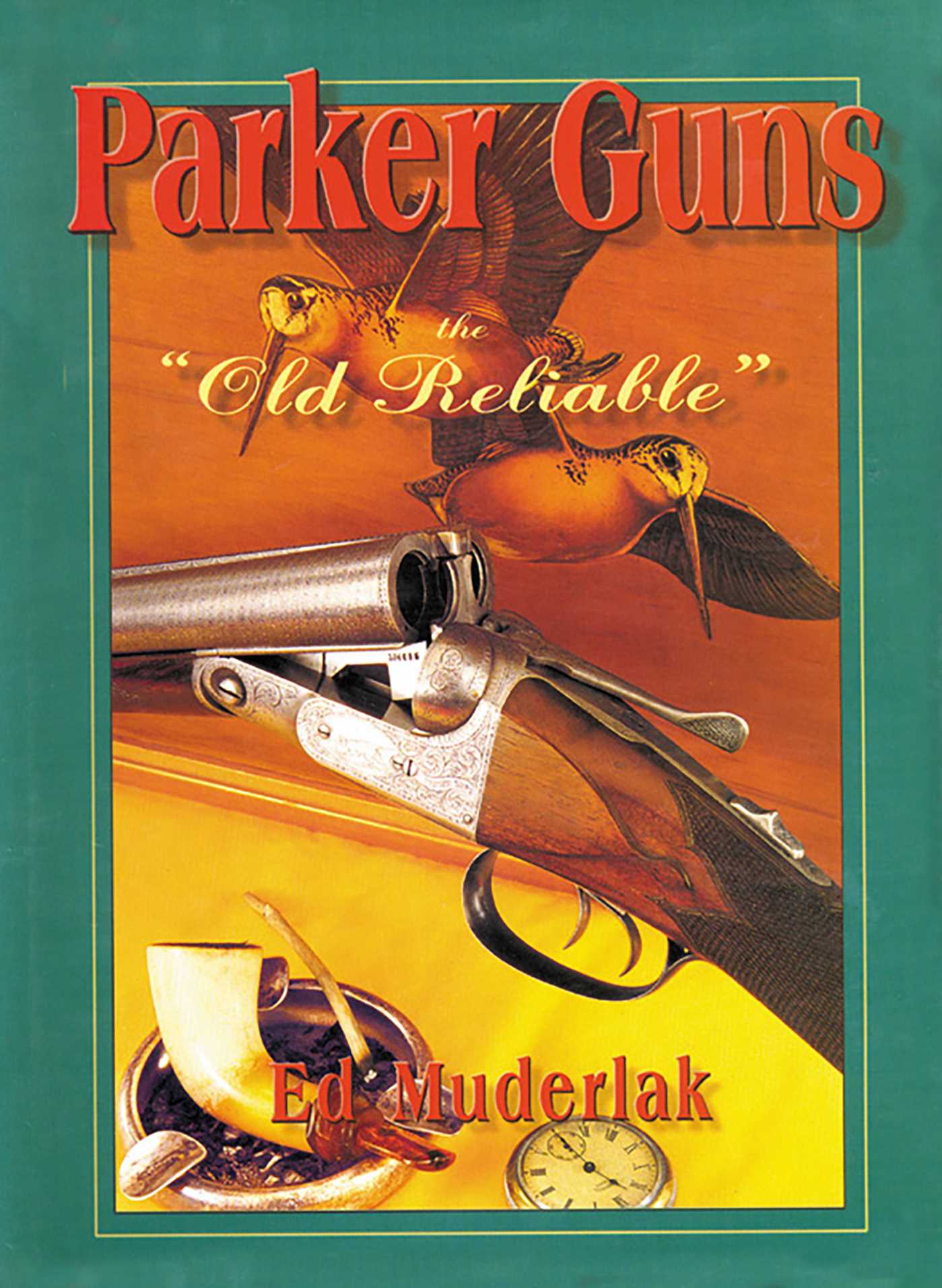 Parker Guns The Old Reliable