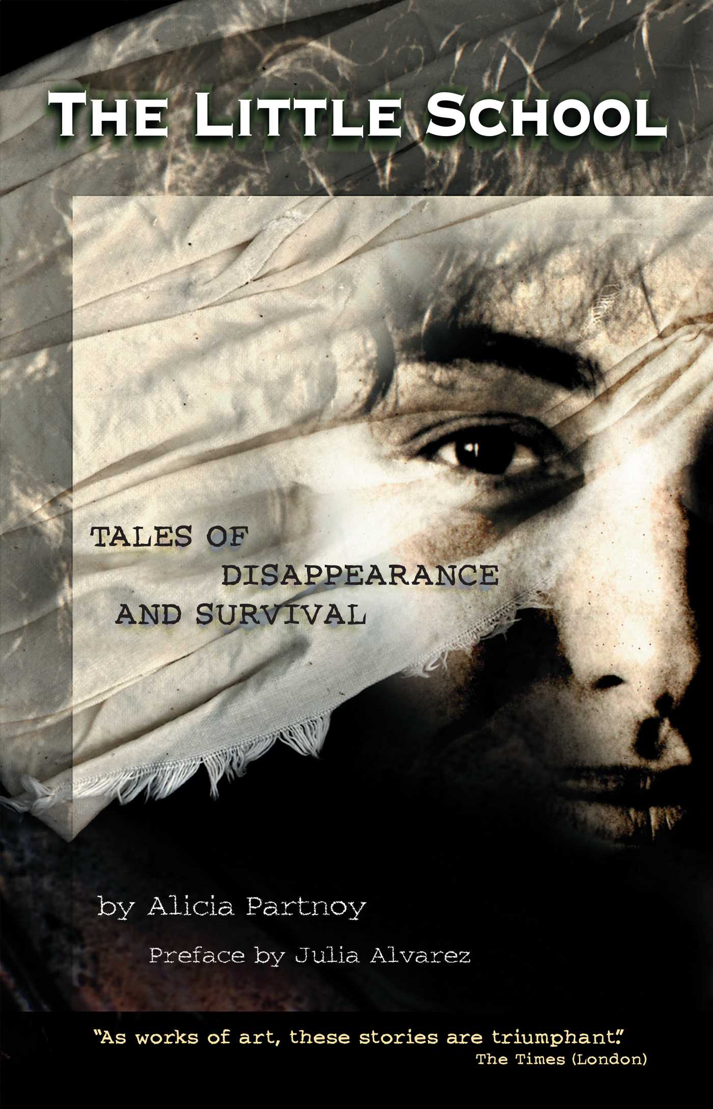 Little School: Tales of Disappearance and Survival