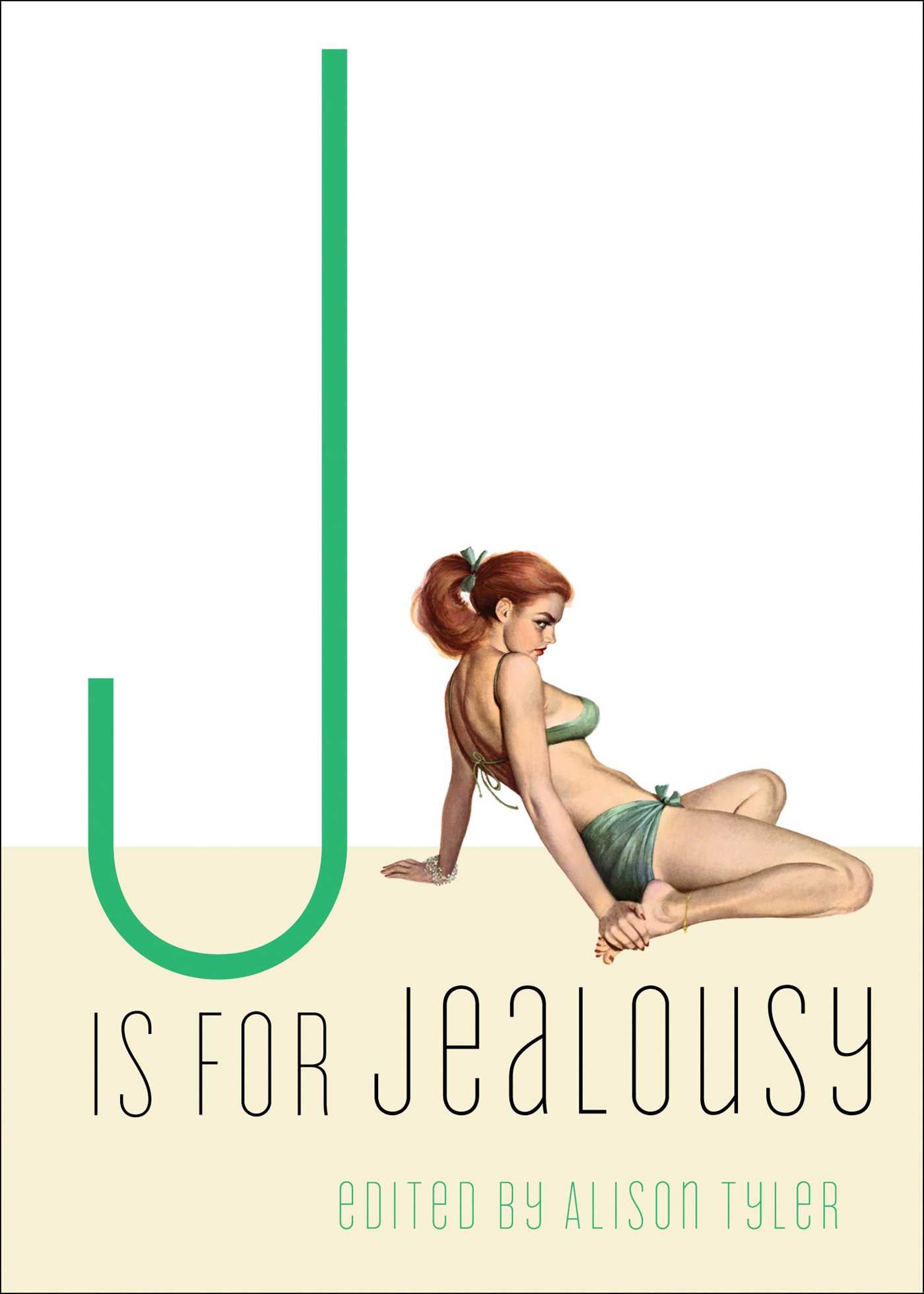 J Is for Jealousy