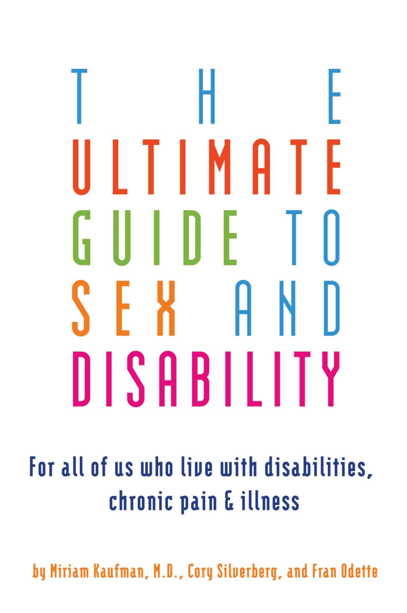 Ultimate Guide to Sex and Disability