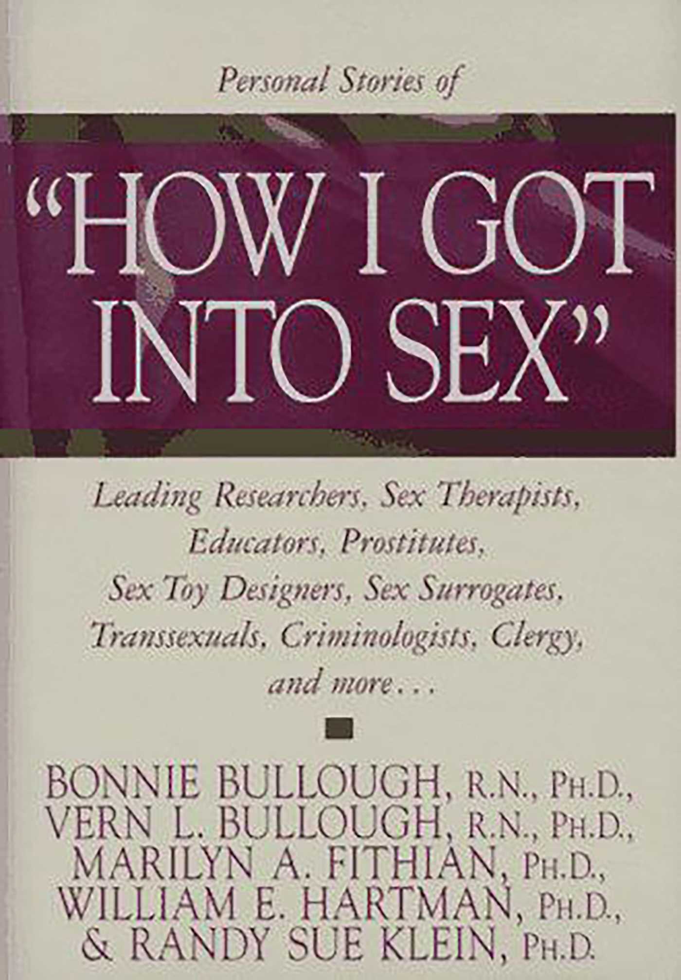 How I Got Into Sex