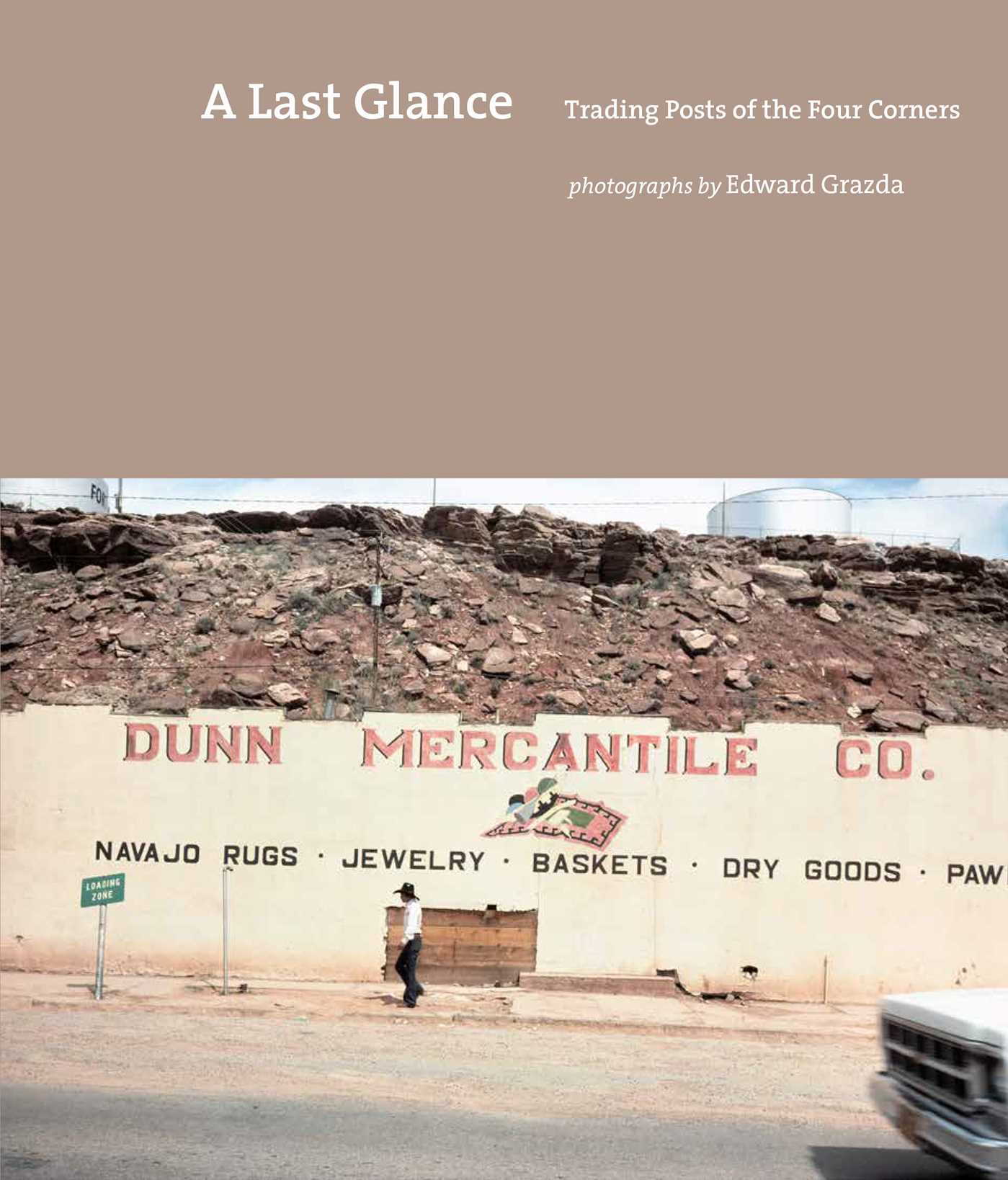 Last Glance: Trading Posts of the Four Corners