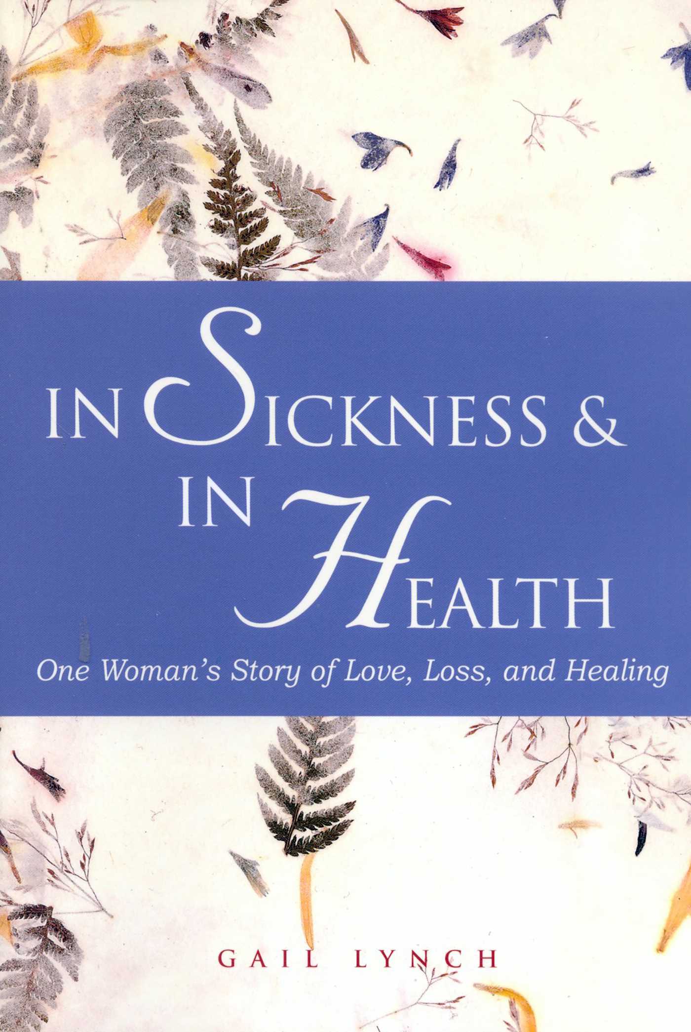 In Sickness and in Health