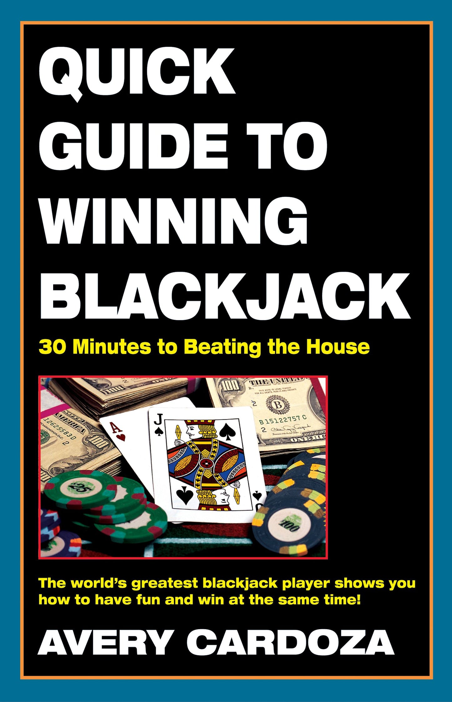 Quick Guide to Winning Blackjack, 2nd Edition