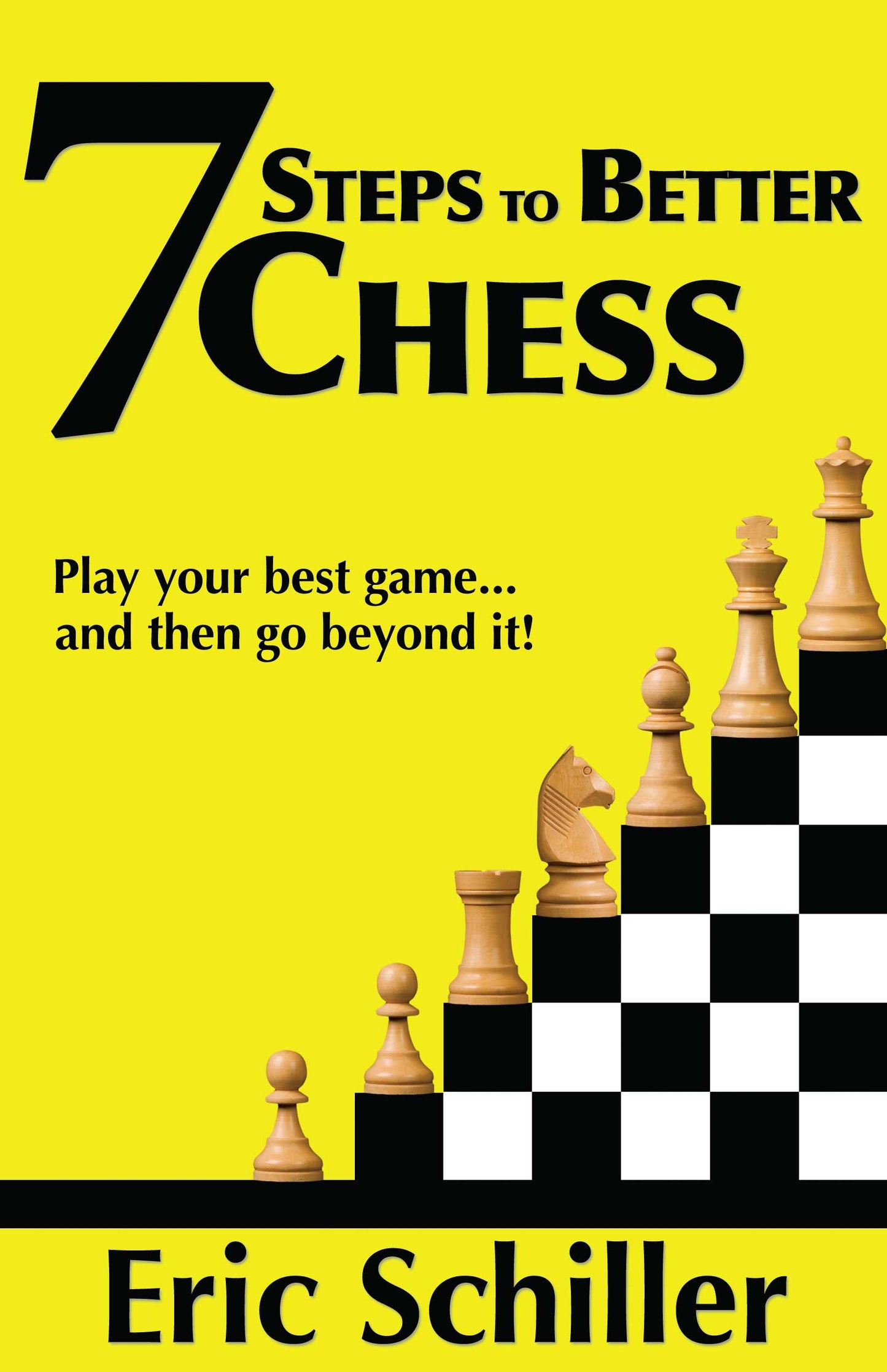 7 Steps to Better Chess