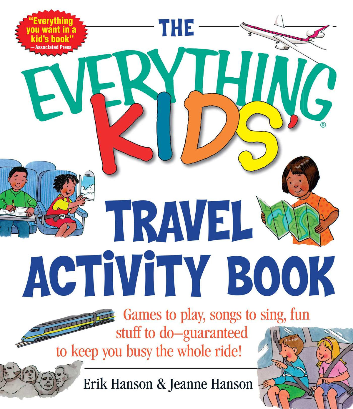 Everything Kids' Travel Activity Book: Games to Play, Songs to Sing, Fun Stuff to Do -  Guaranteed to Keep You Busy the Whole Ride!