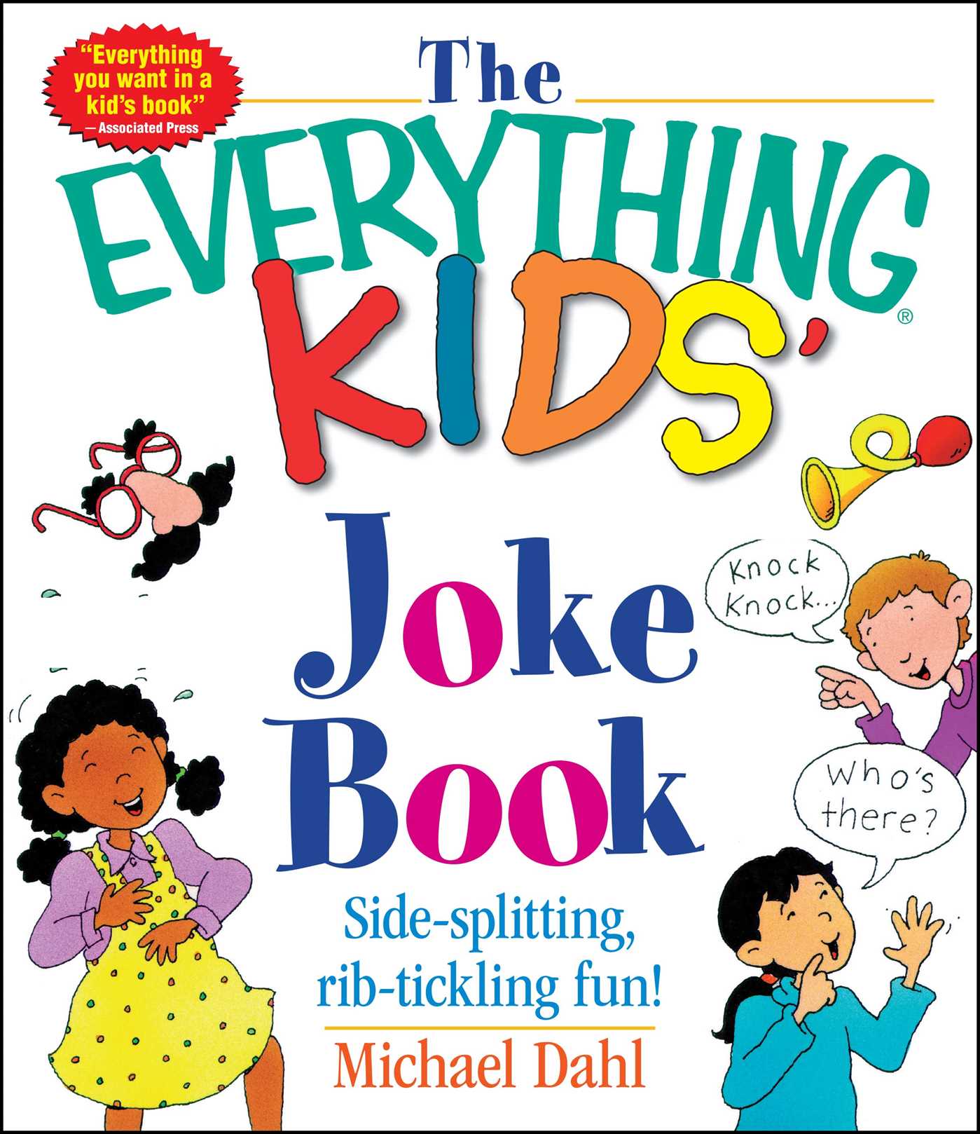 Everything Kids' Joke Book: Side-Splitting, Rib-Tickling Fun