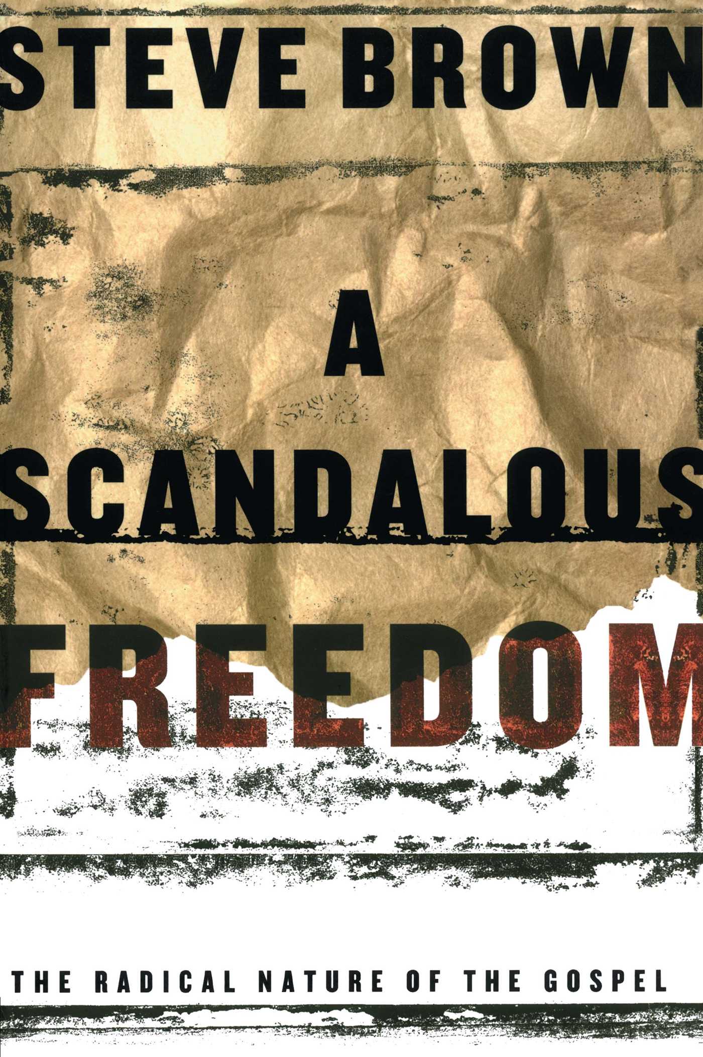 Scandalous Freedom