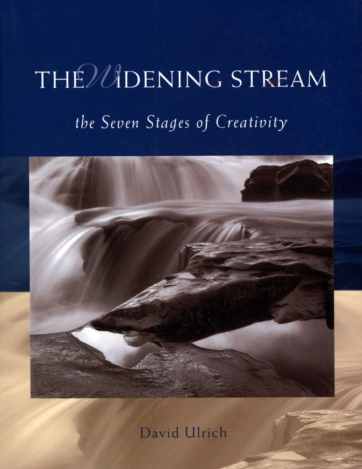 Widening Stream: The Seven Stages Of Creativity