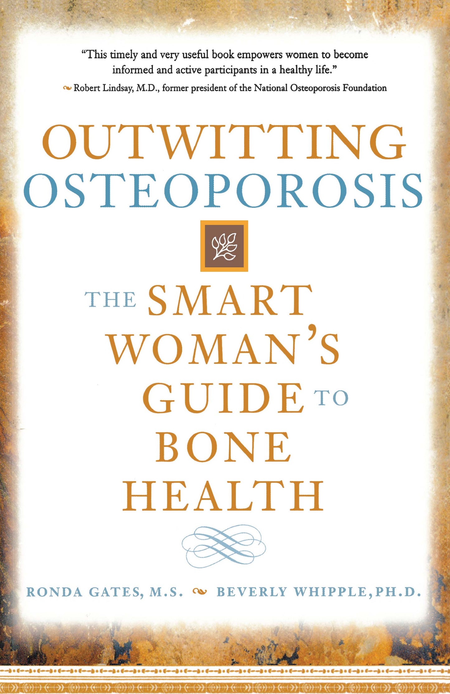 Outwitting Osteoporosis