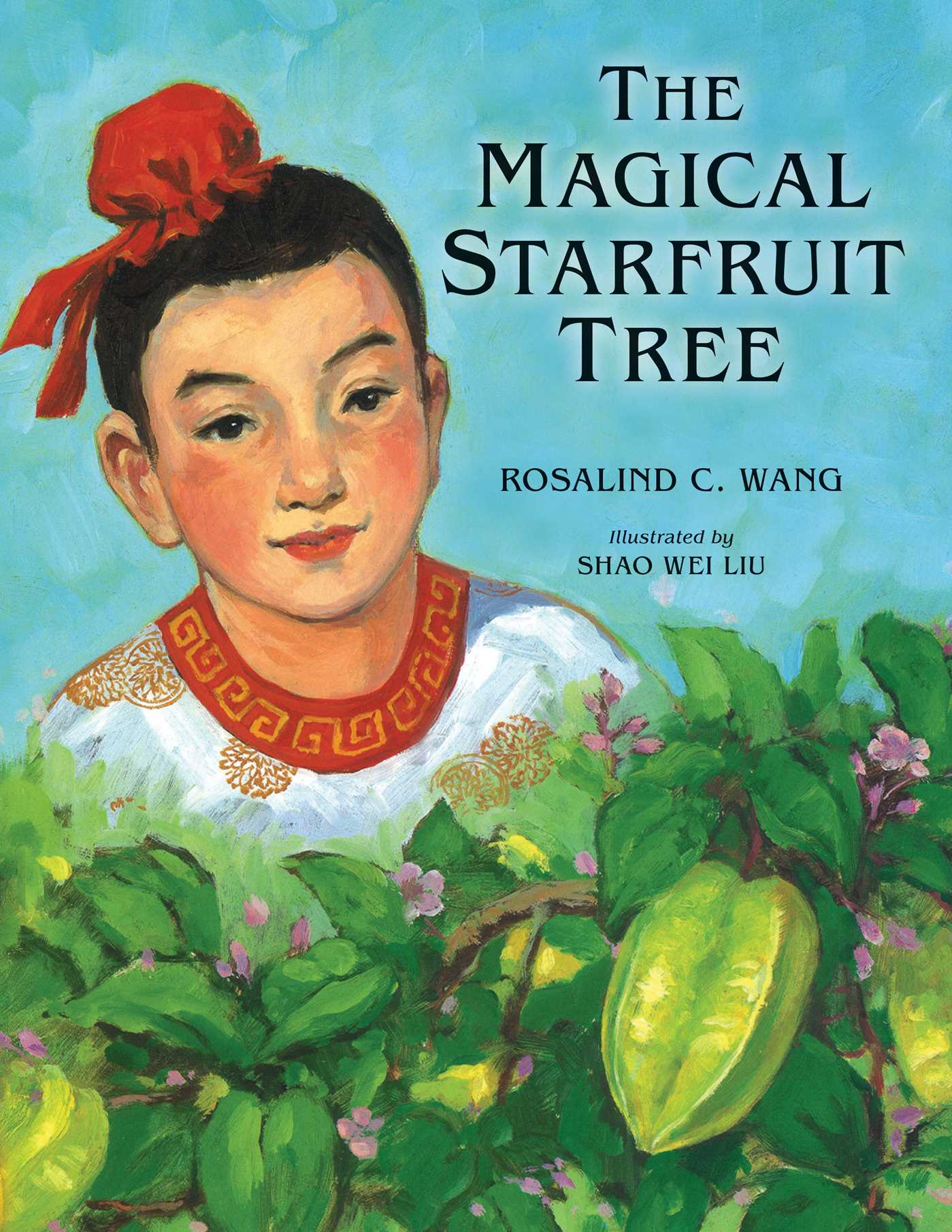 Magical Starfruit Tree: A Chinese Folktale