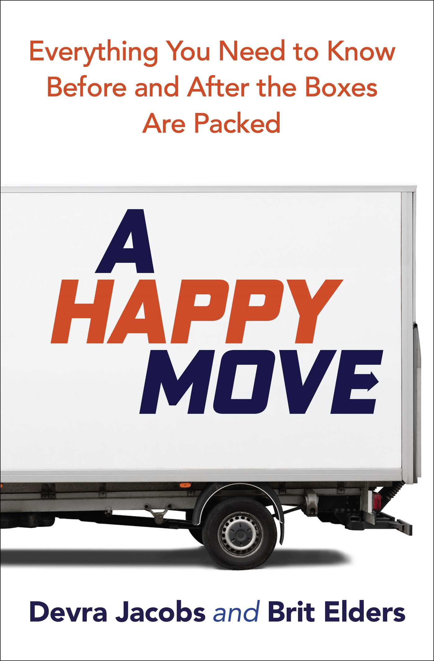 Happy Move: Everything You Need to Know Before and After the Boxes Are Packed