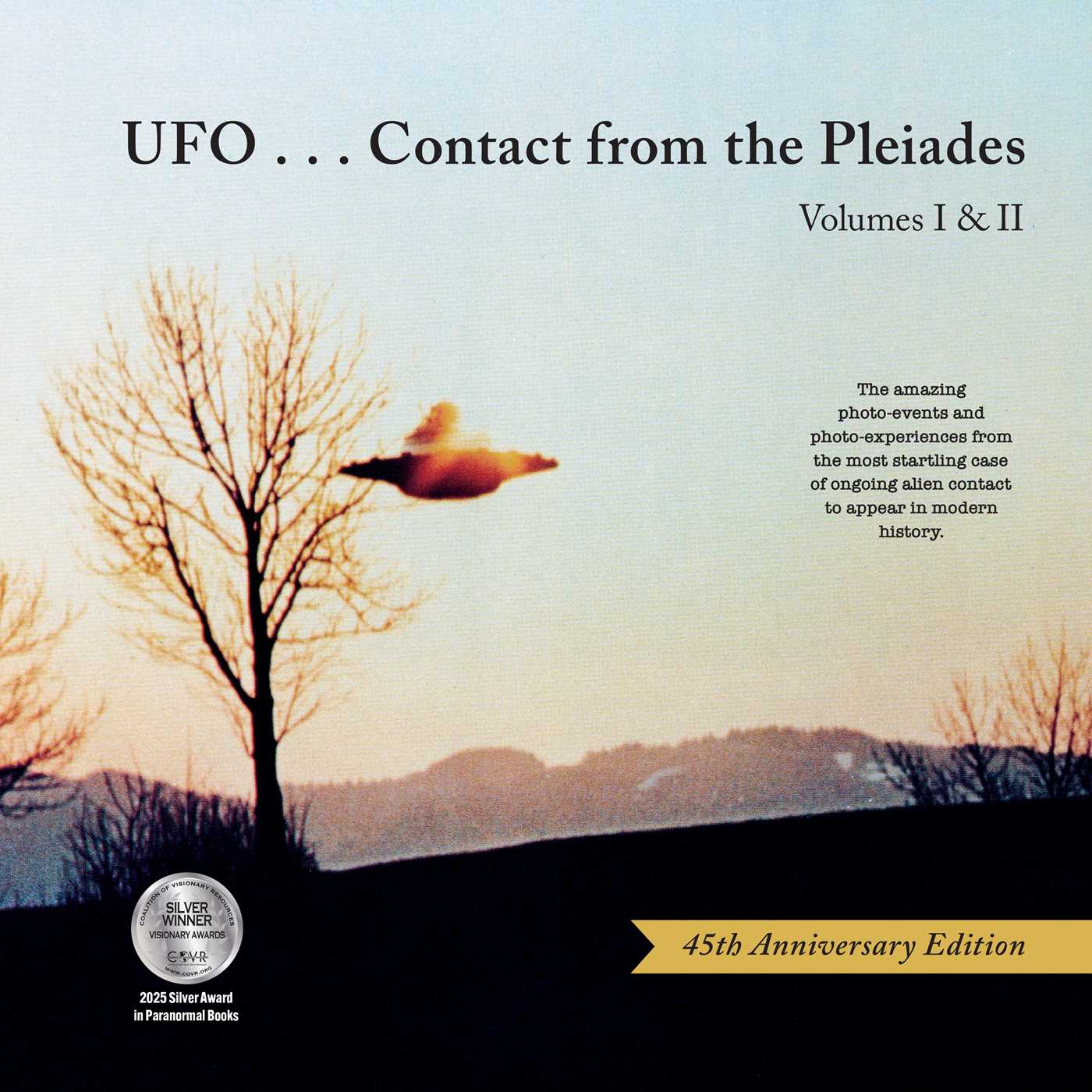 UFO...Contact from the Pleiades (45th Anniversary Edition)