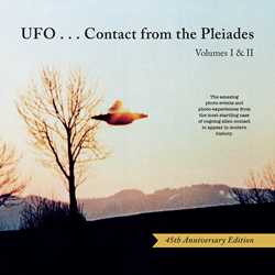 UFO...Contact from the Pleiades (45th Anniversary Edition)