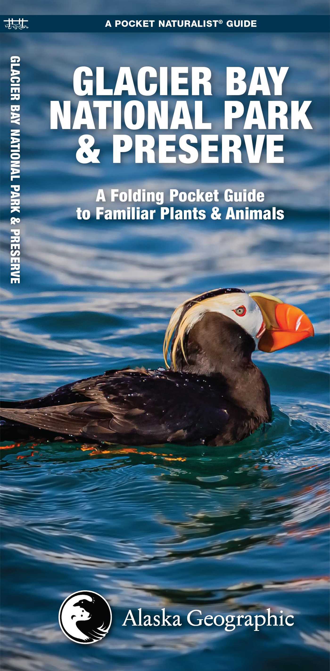 Glacier Bay National Park & Preserve, 2nd Ed