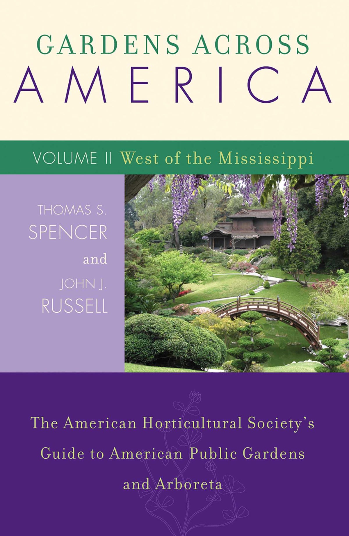 Gardens Across America, West of the Mississippi