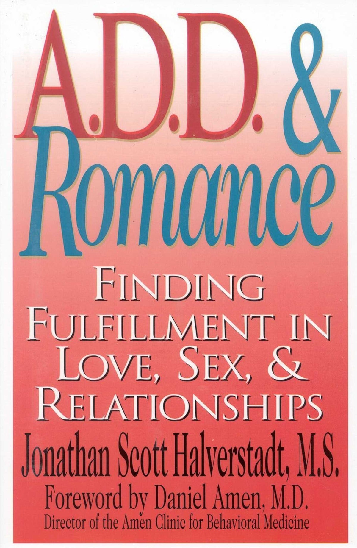 A.D.D. & Romance