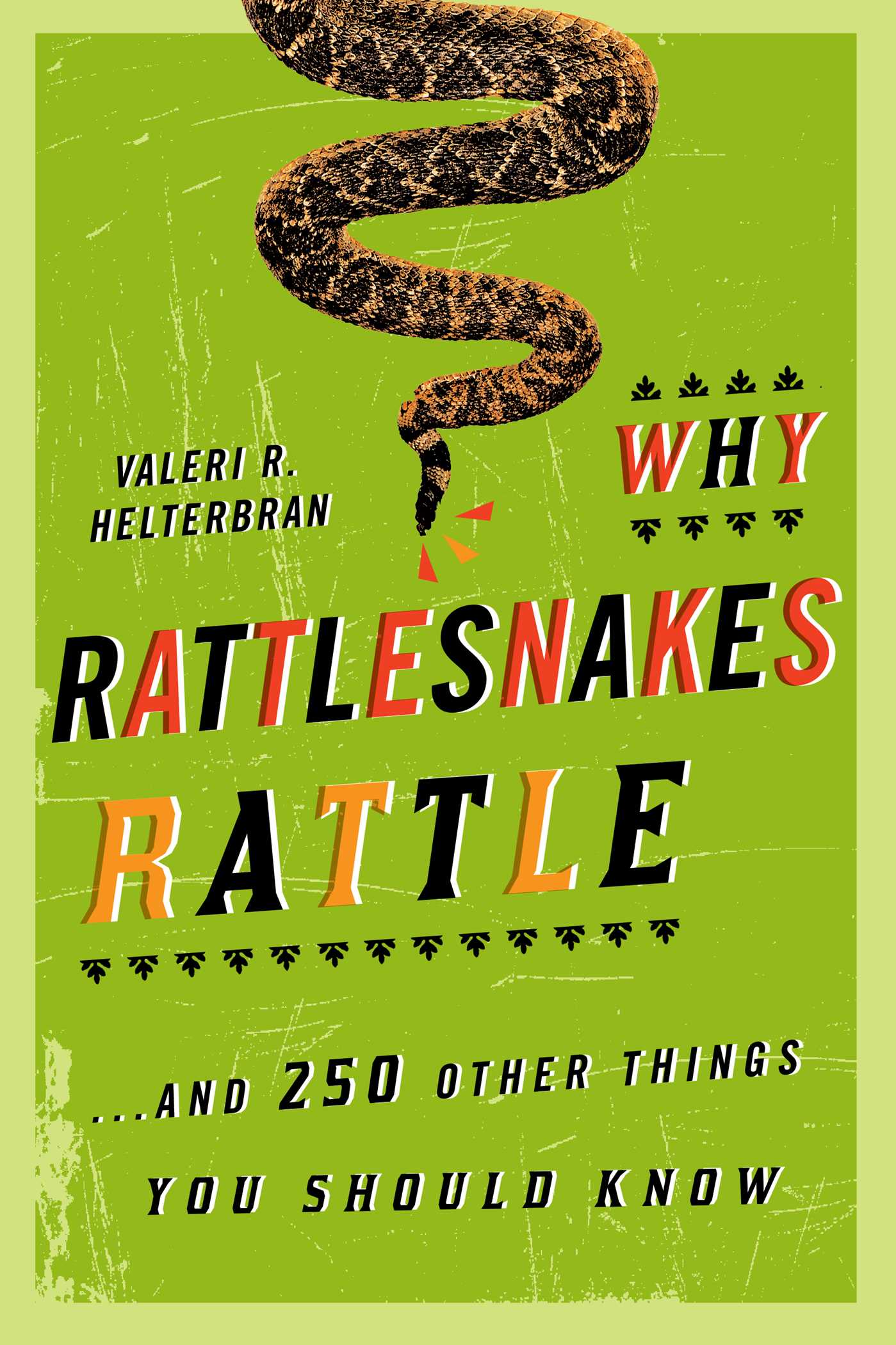 Why Rattlesnakes Rattle