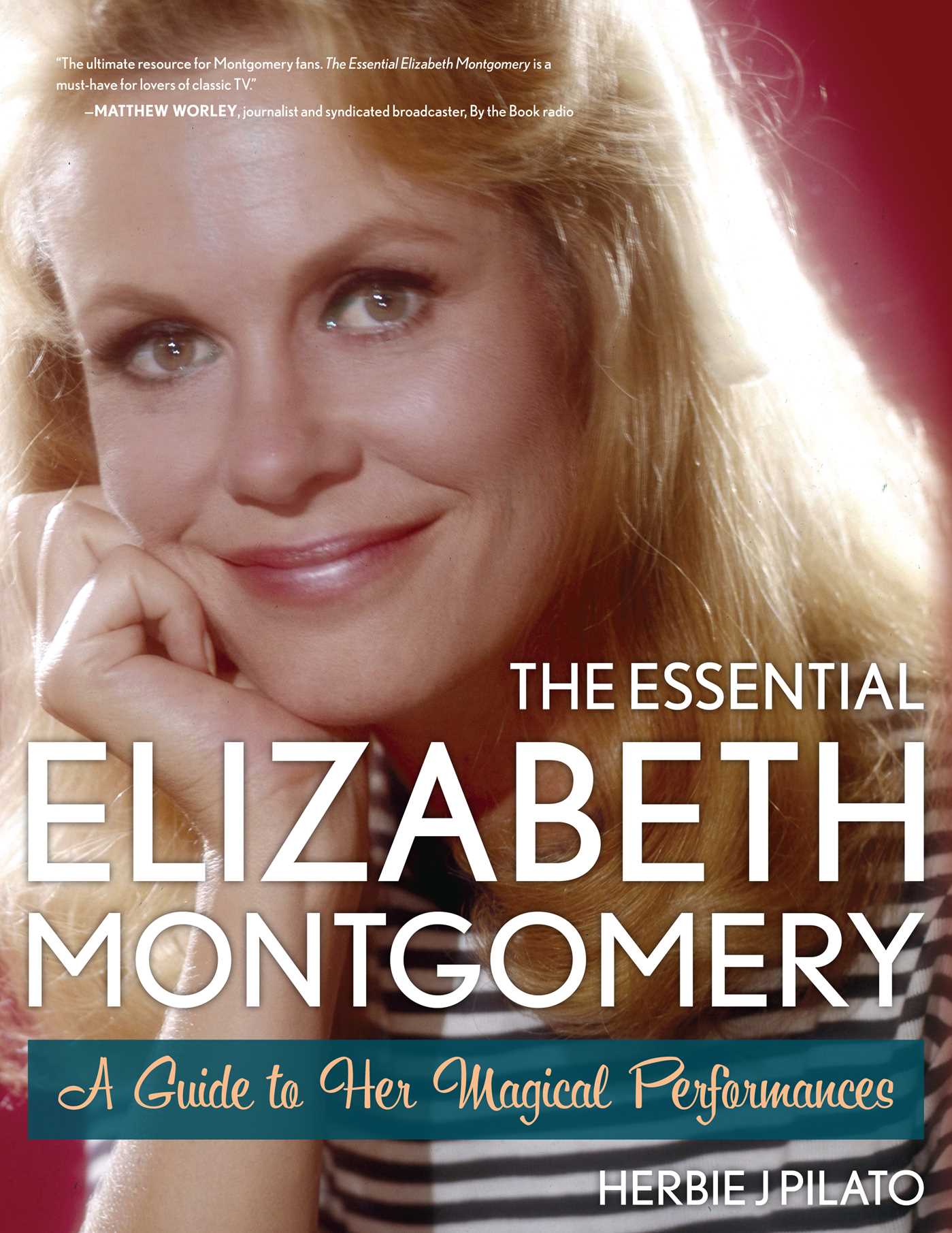 Essential Elizabeth Montgomery: A Guide to Her Magical Performances