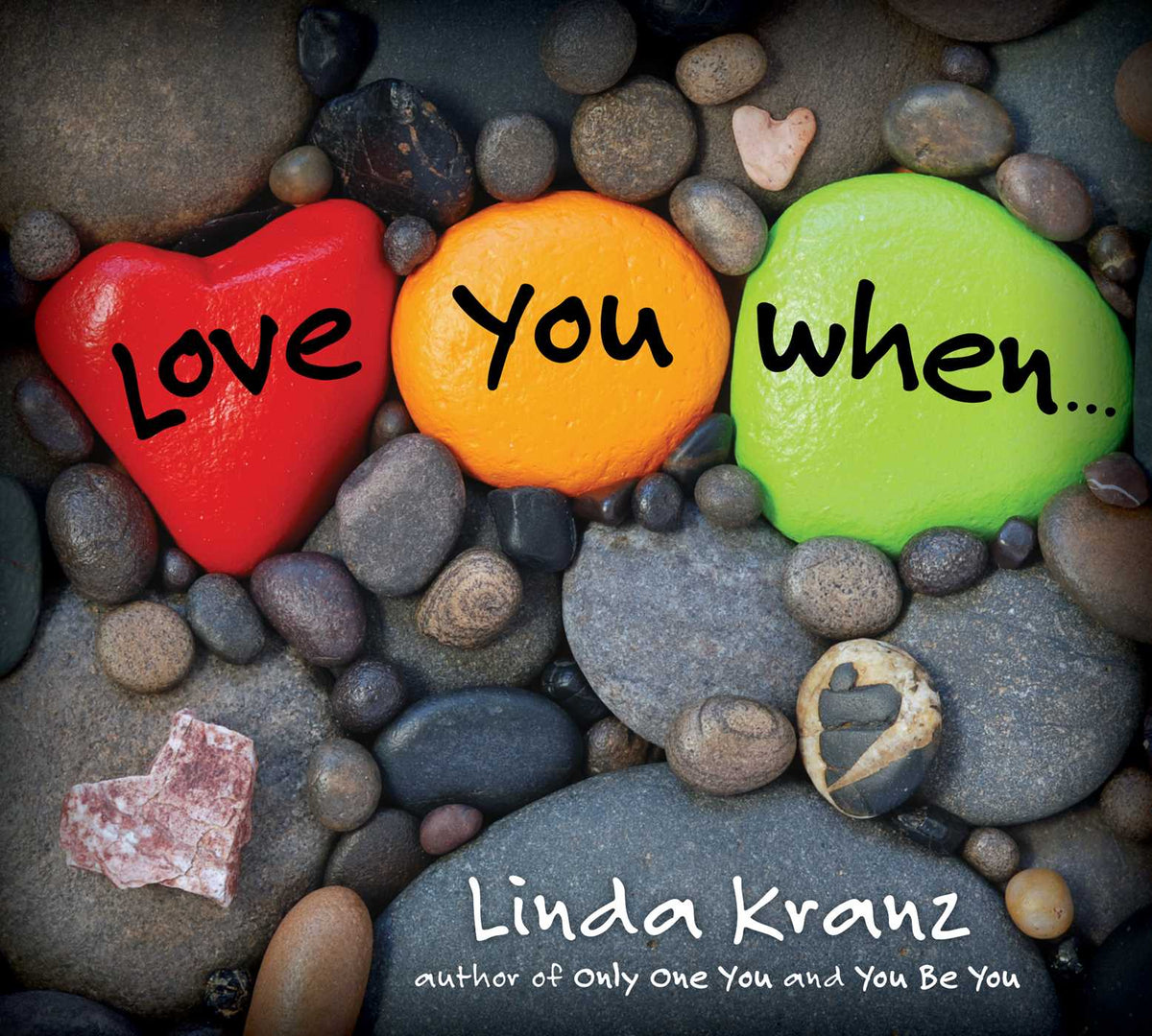 Love You When...