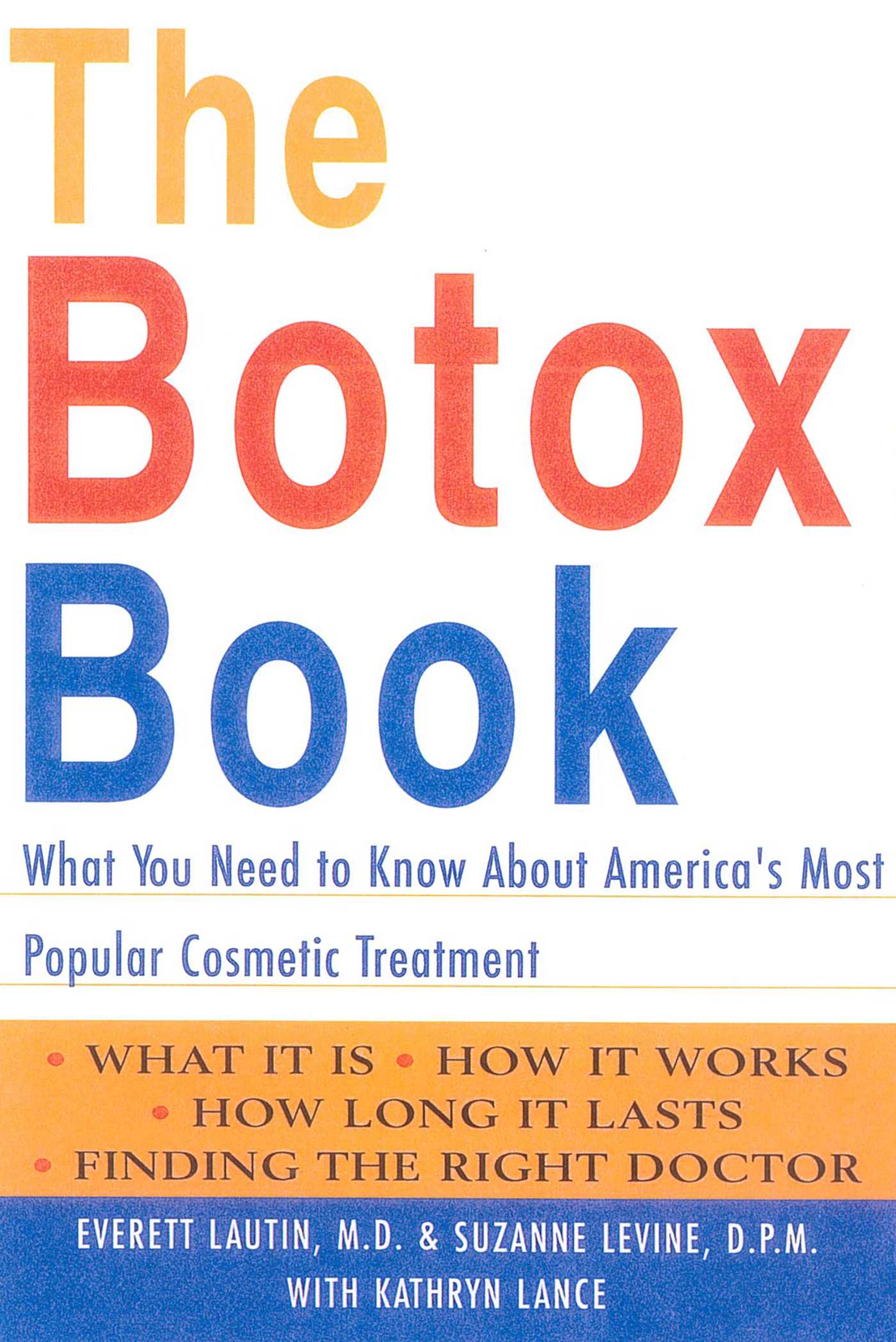 Botox Book: What You Need to Know About America's Most Popular Cosmetic Treatment