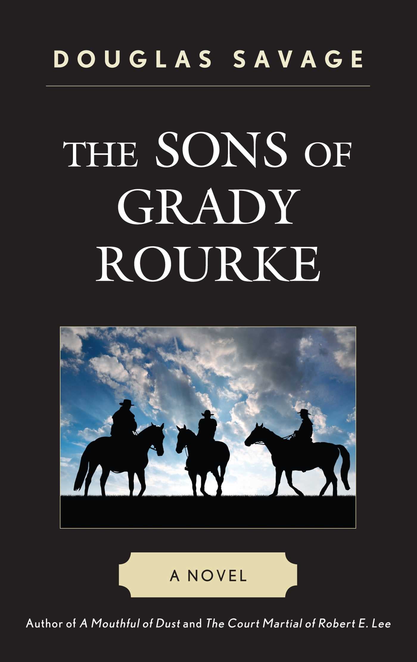 Sons of Grady Rourke: A Novel