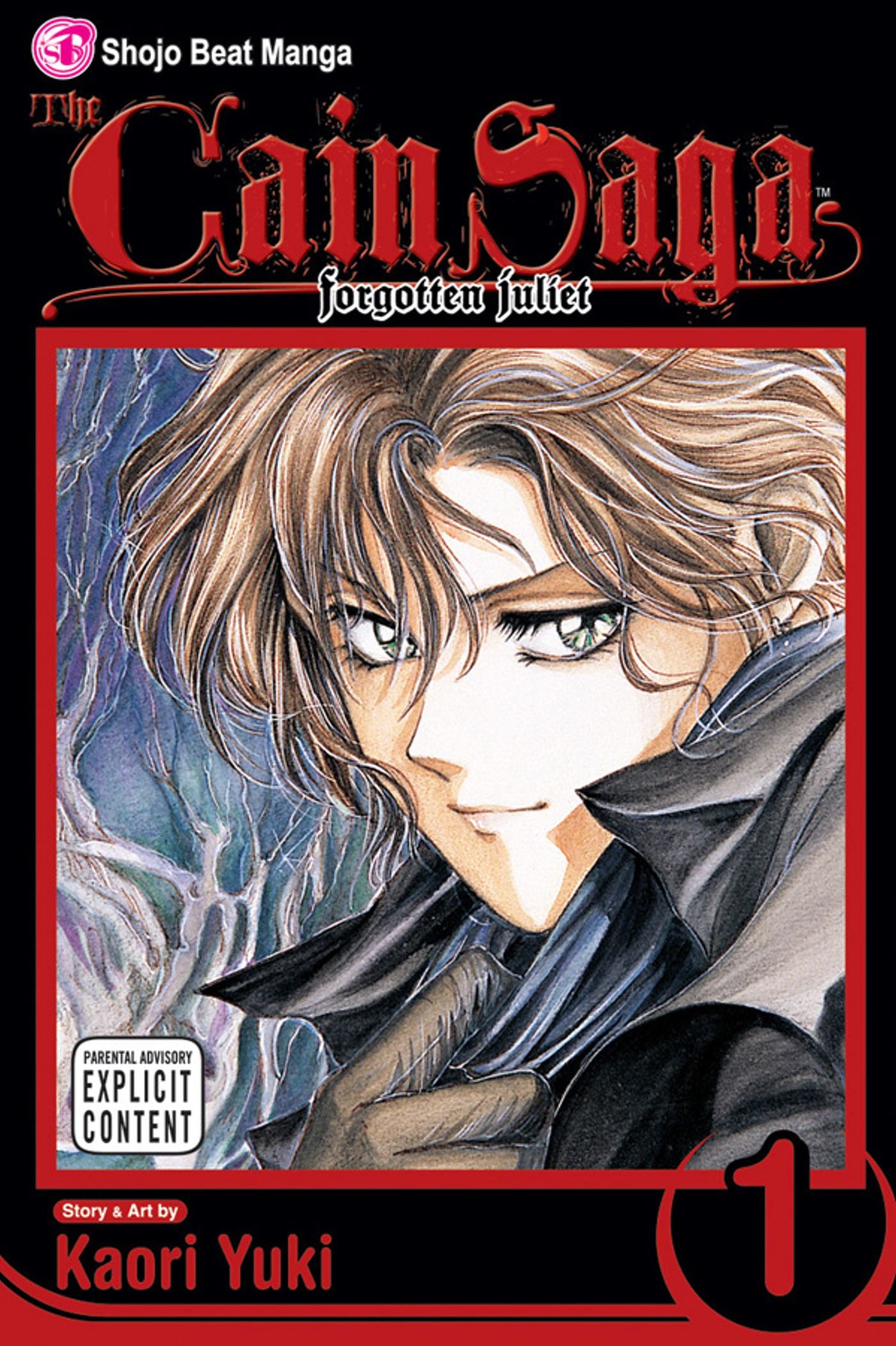 Cain Saga, Vol. 1: Series 1: Forgotten Juliet