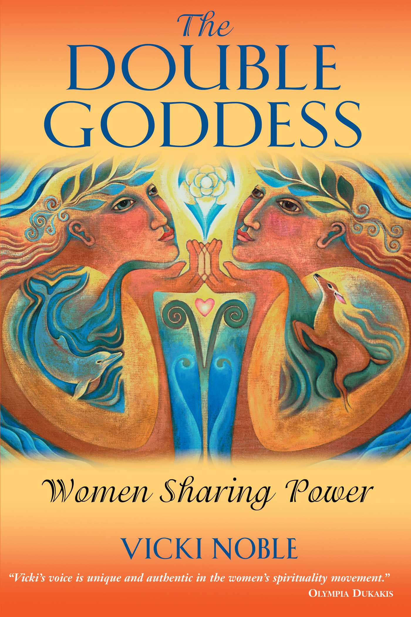 Double Goddess: Women Sharing Power