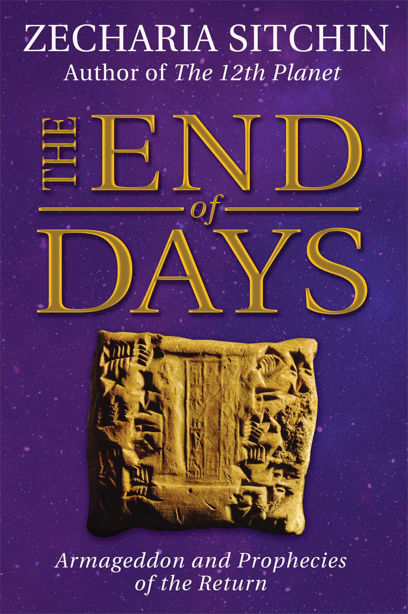End of Days (Book VII): Armageddon and Prophecies of the Return
