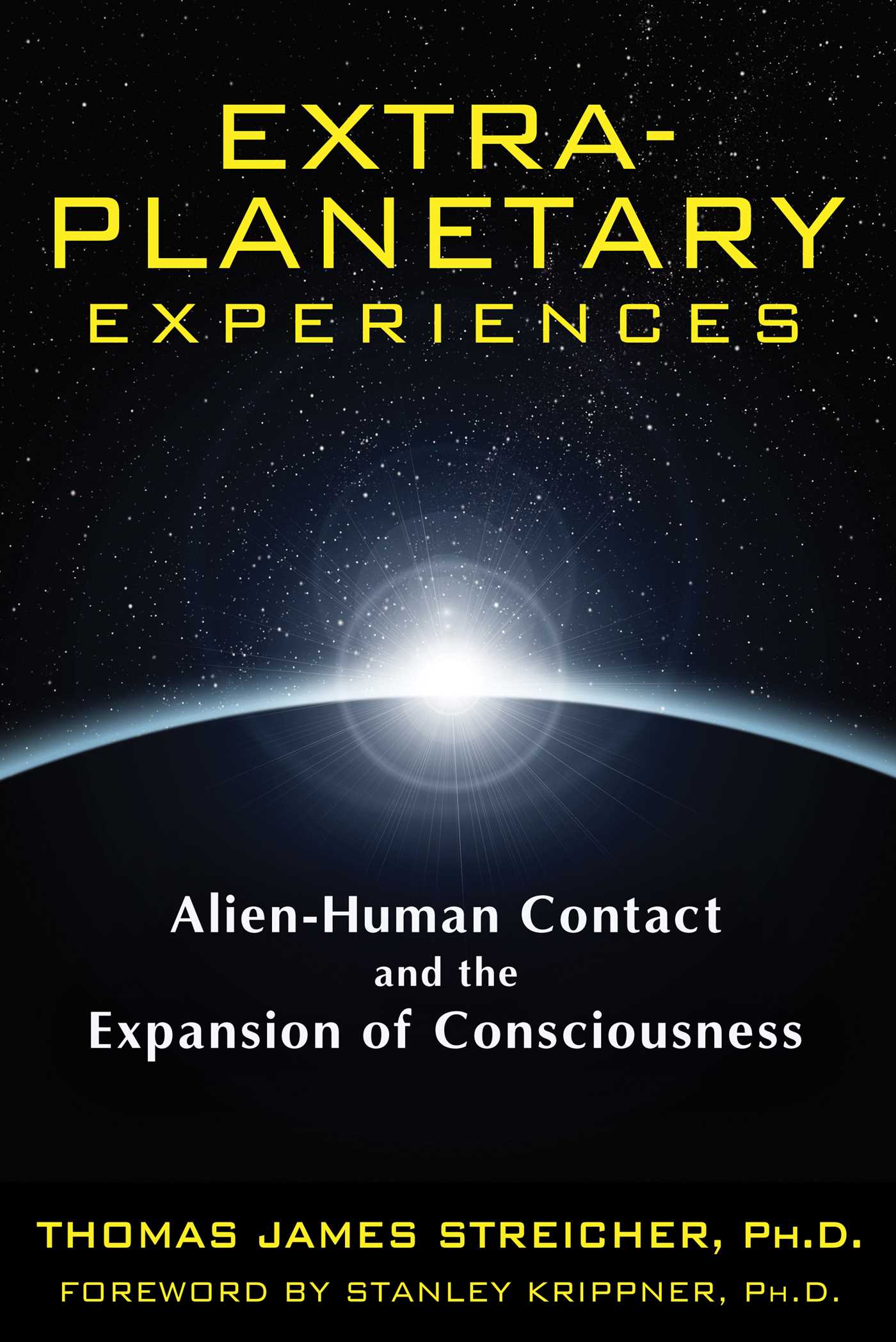Extra-Planetary Experiences