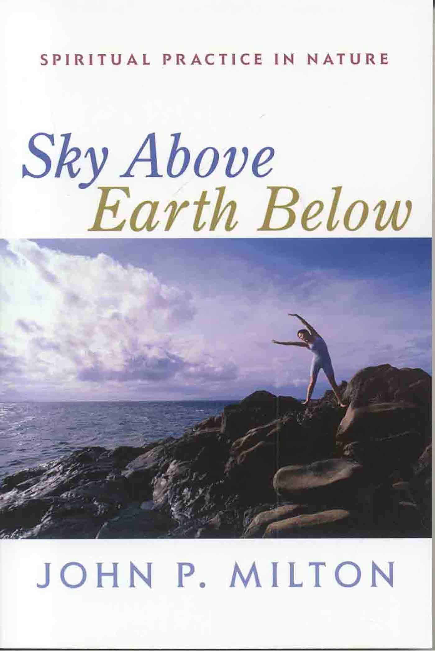 Sky Above, Earth Below