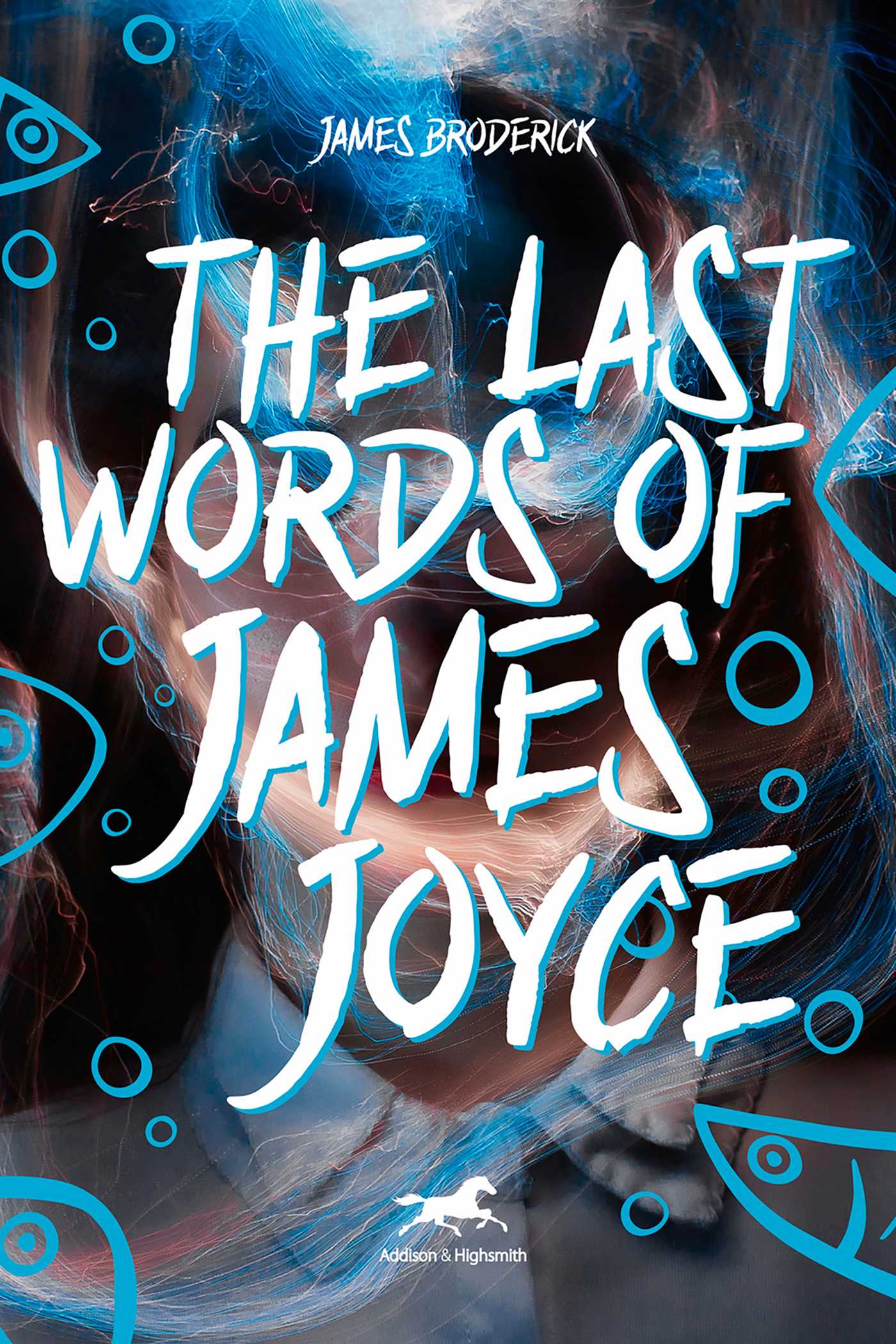 Last Words of James Joyce