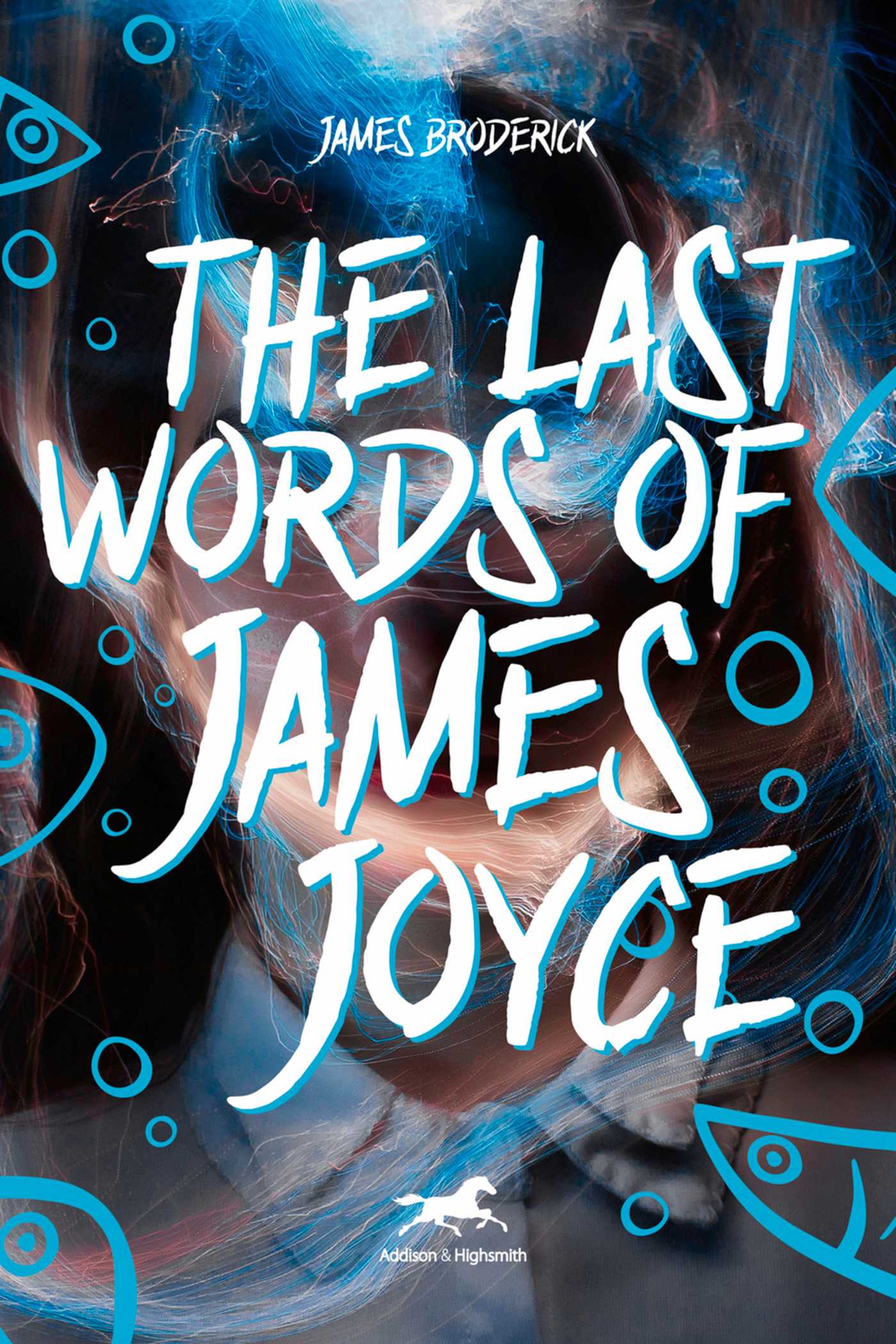 Last Words of James Joyce