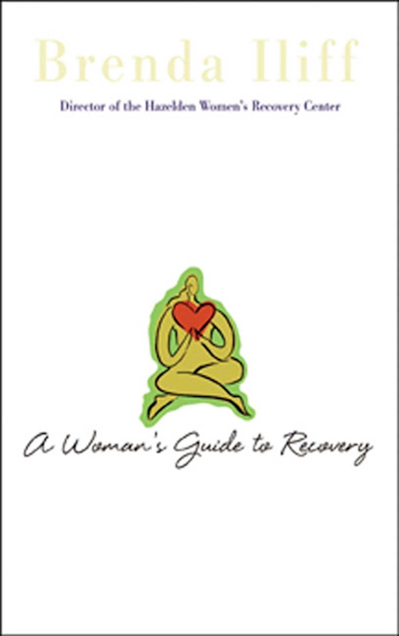 Womans Guide to Recovery