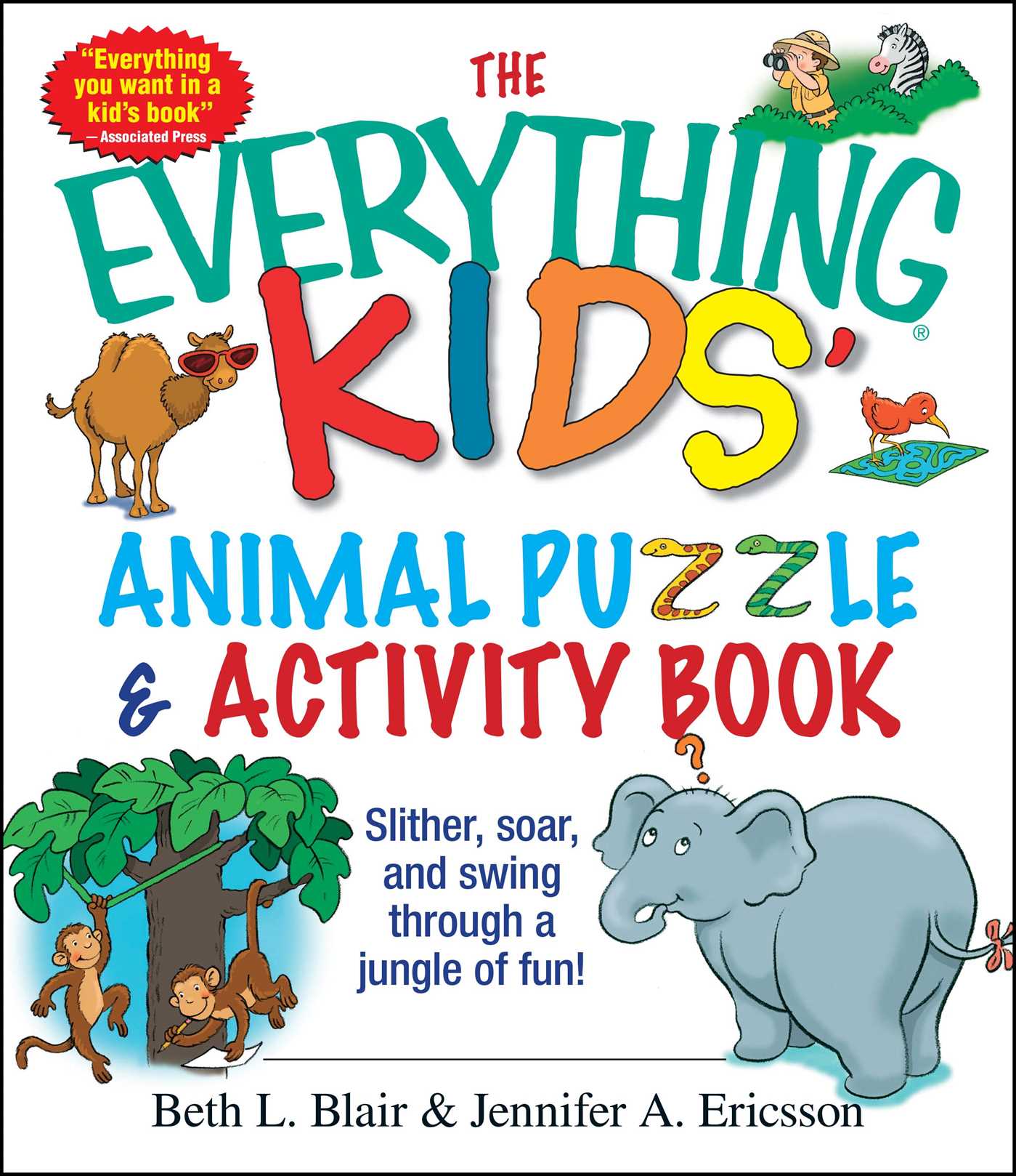 Everything Kids' Animal Puzzles & Activity Book: Slither, Soar, And Swing Through A Jungle Of Fun!