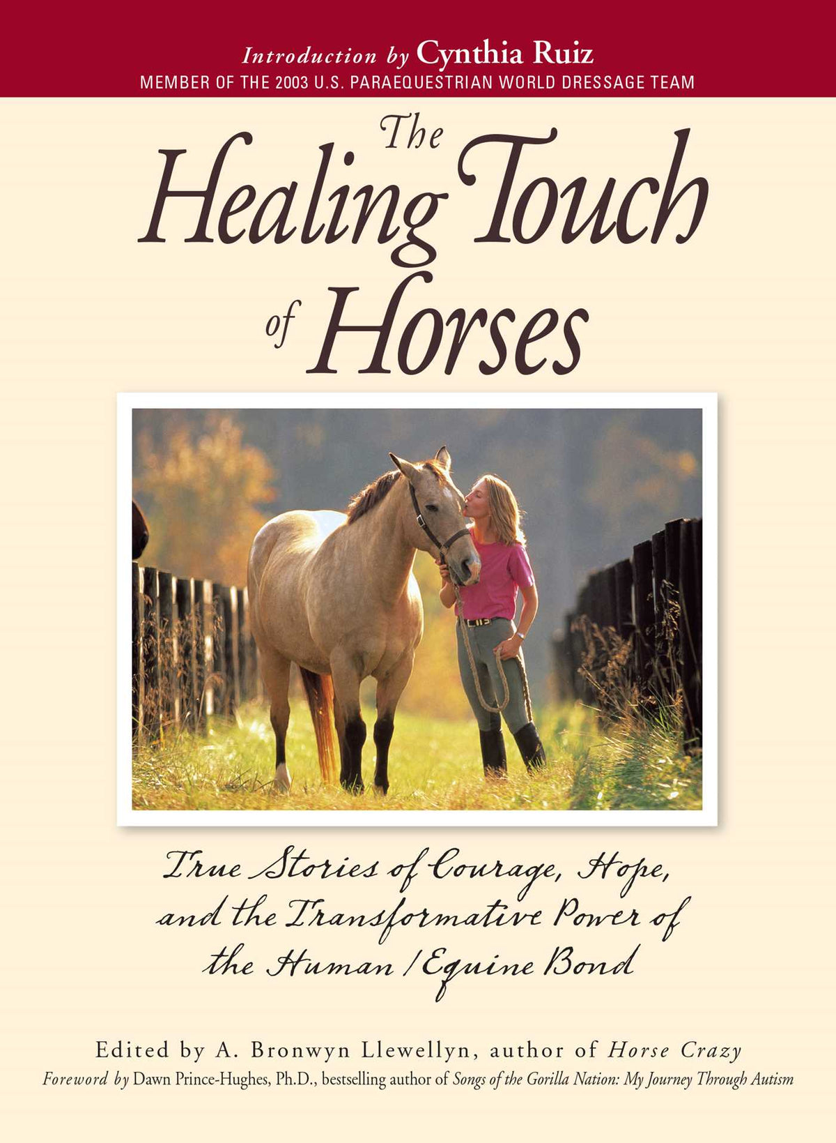 Healing Touch For Horses: True Stories of Courage, Hope, and the Transformative Power of the Human/Equine Bond