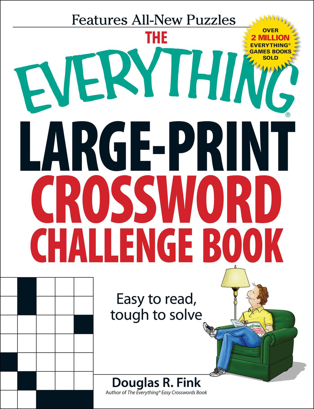 Everything Large-Print Crossword Challenge Book: Easy to Read, Tough to Solve