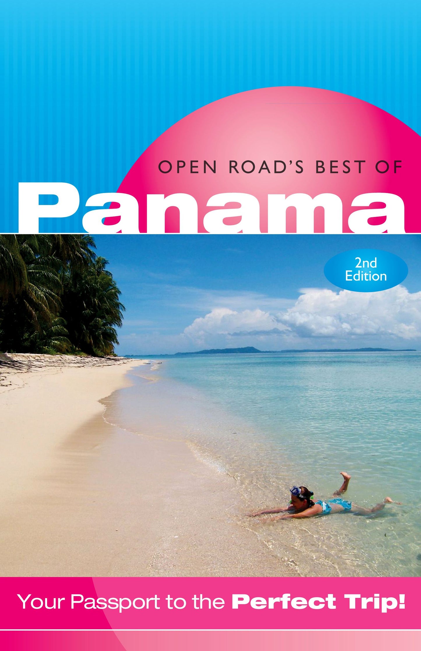 Open Road's Best of Panama, 2nd Edition