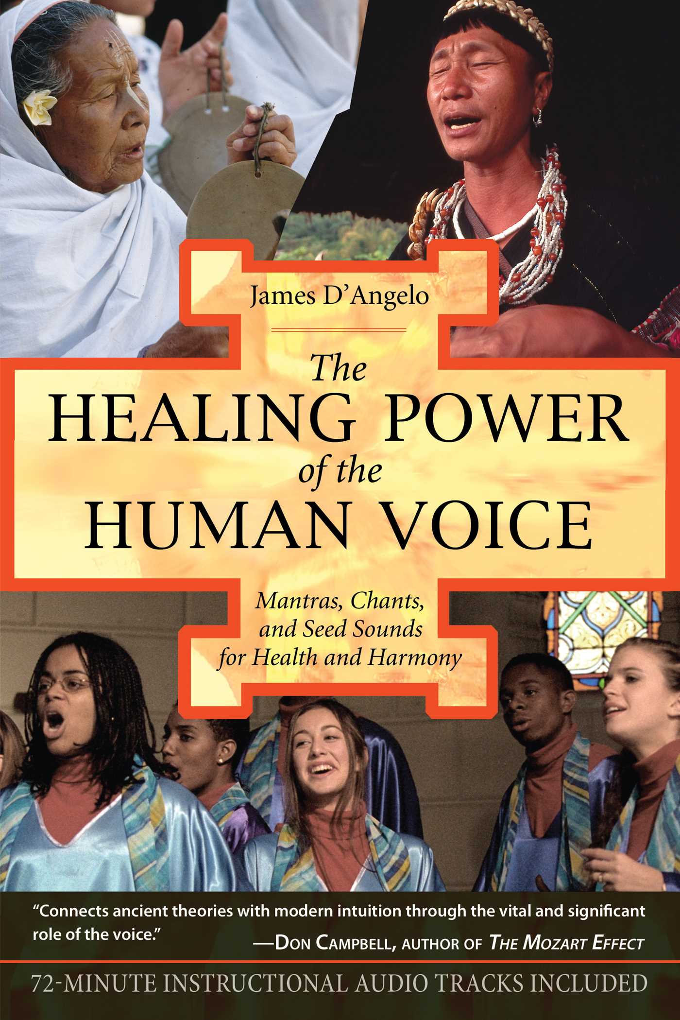 Healing Power of the Human Voice: Mantras, Chants, and Seed Sounds for Health and Harmony