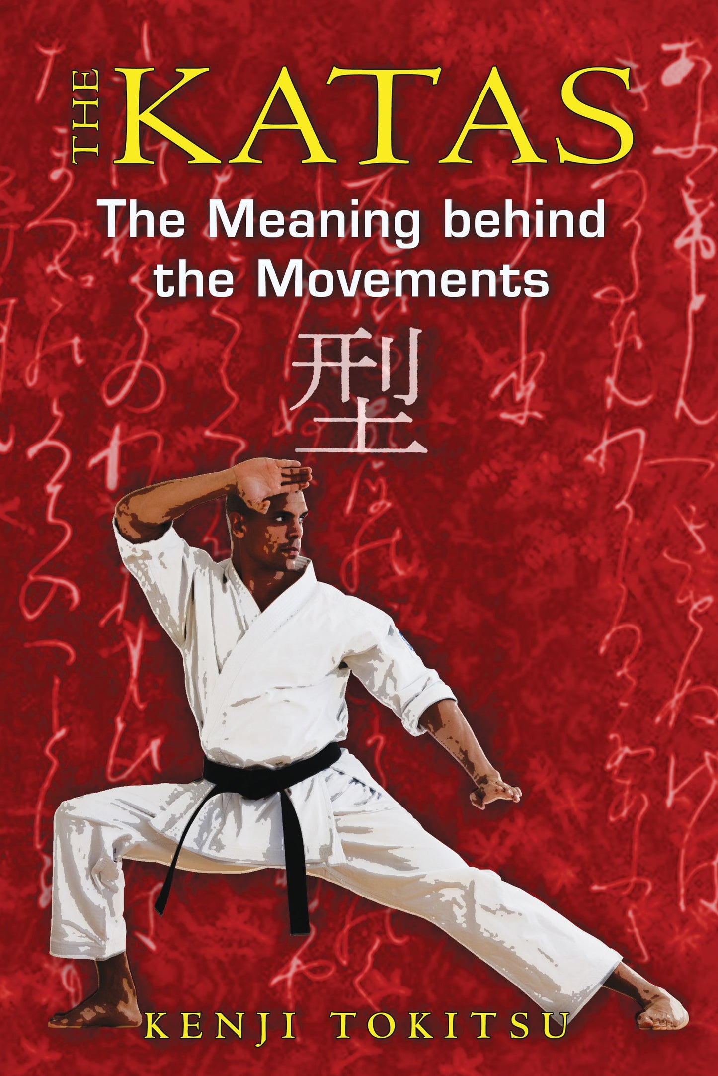Katas: The Meaning behind the Movements