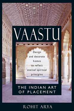 Vaastu: The Indian Art of Placement